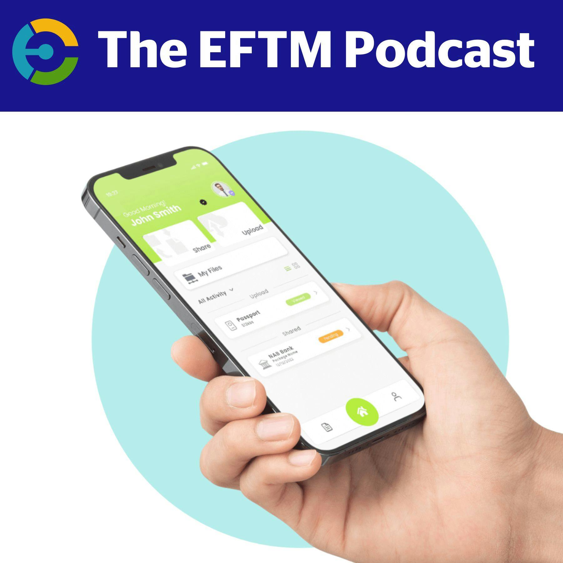 EFTM: Digital ID Special - why we need it