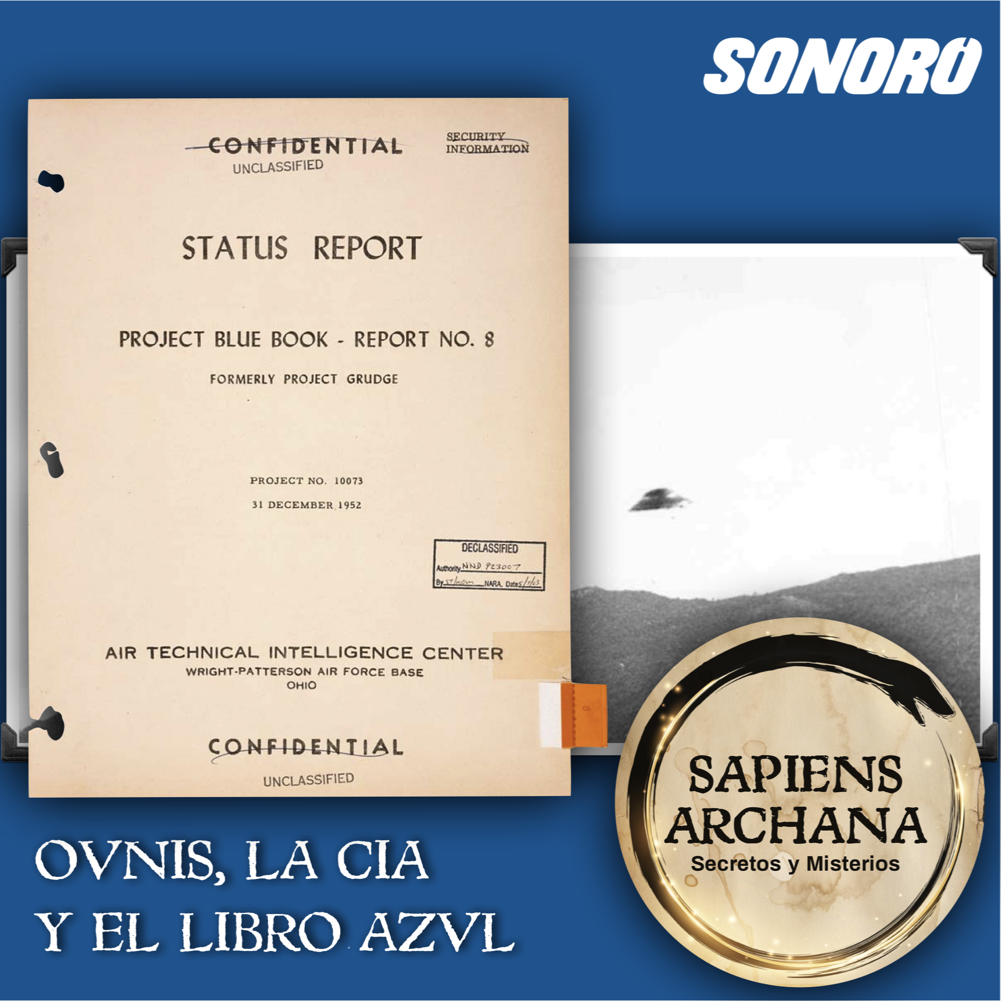 129 | Ovnis, la CIA y el Libro Azul
