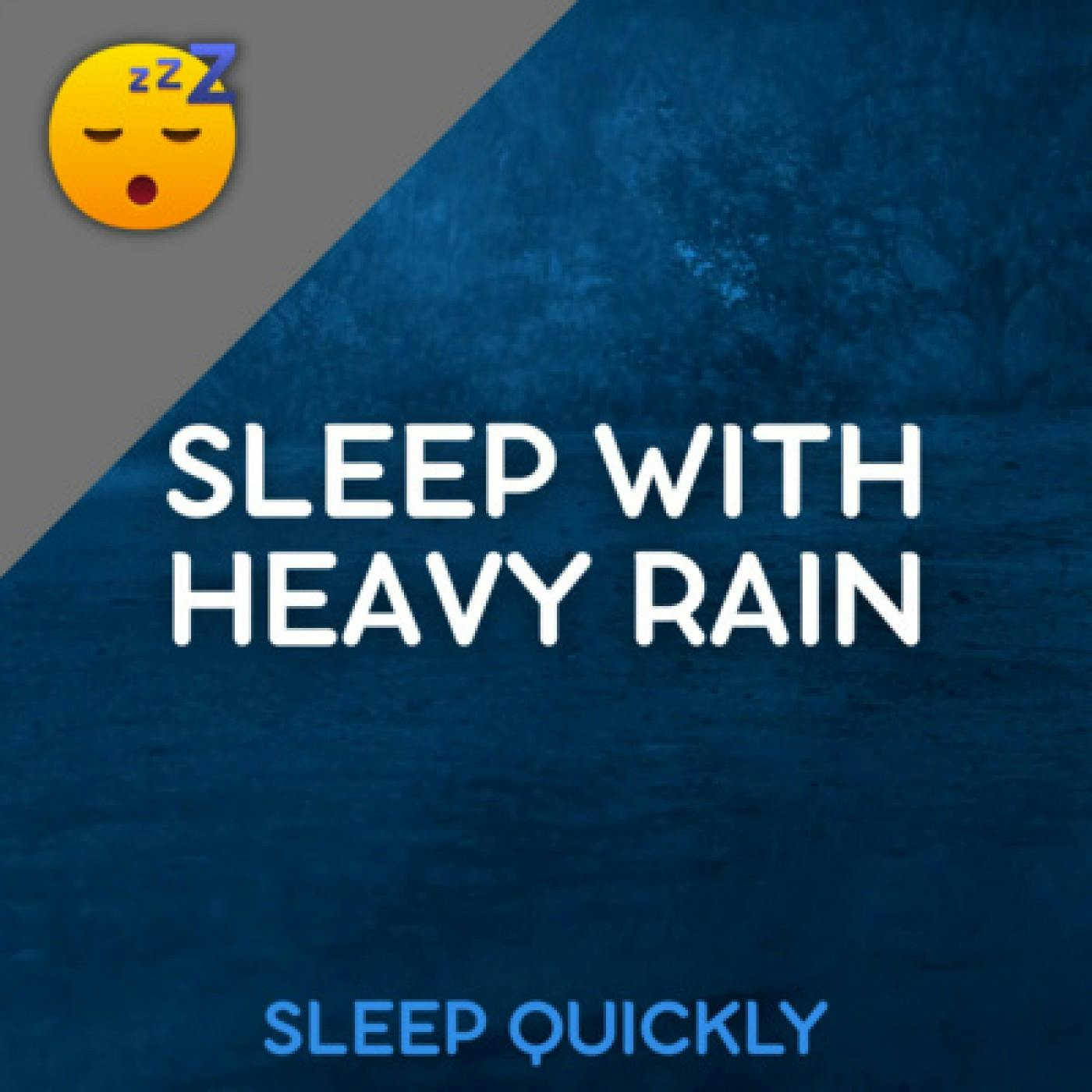 😴🌧️ SLEEP Peacefully with Heavy RAIN episode artwork