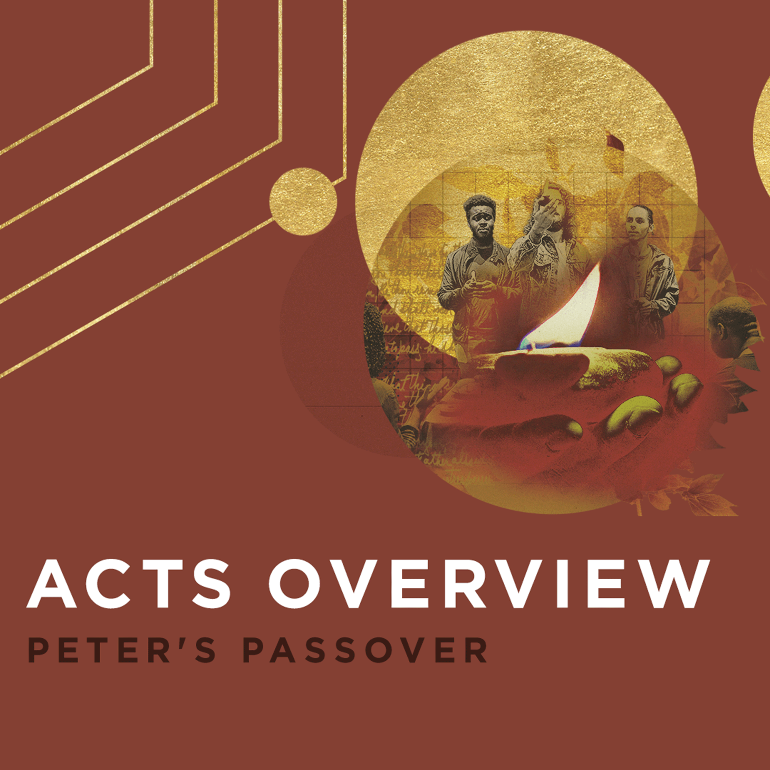 Acts Overview: Peter's Passover