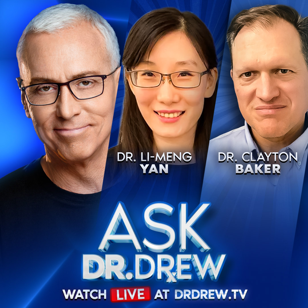 Whose Biolab Made COVID-19: China’s Wuhan Institute Of Virology or USA’s UNC Chapel Hill? Dr. Li-Meng Yan Debates Dr. Clayton Baker – Ask Dr. Drew – Ep 487