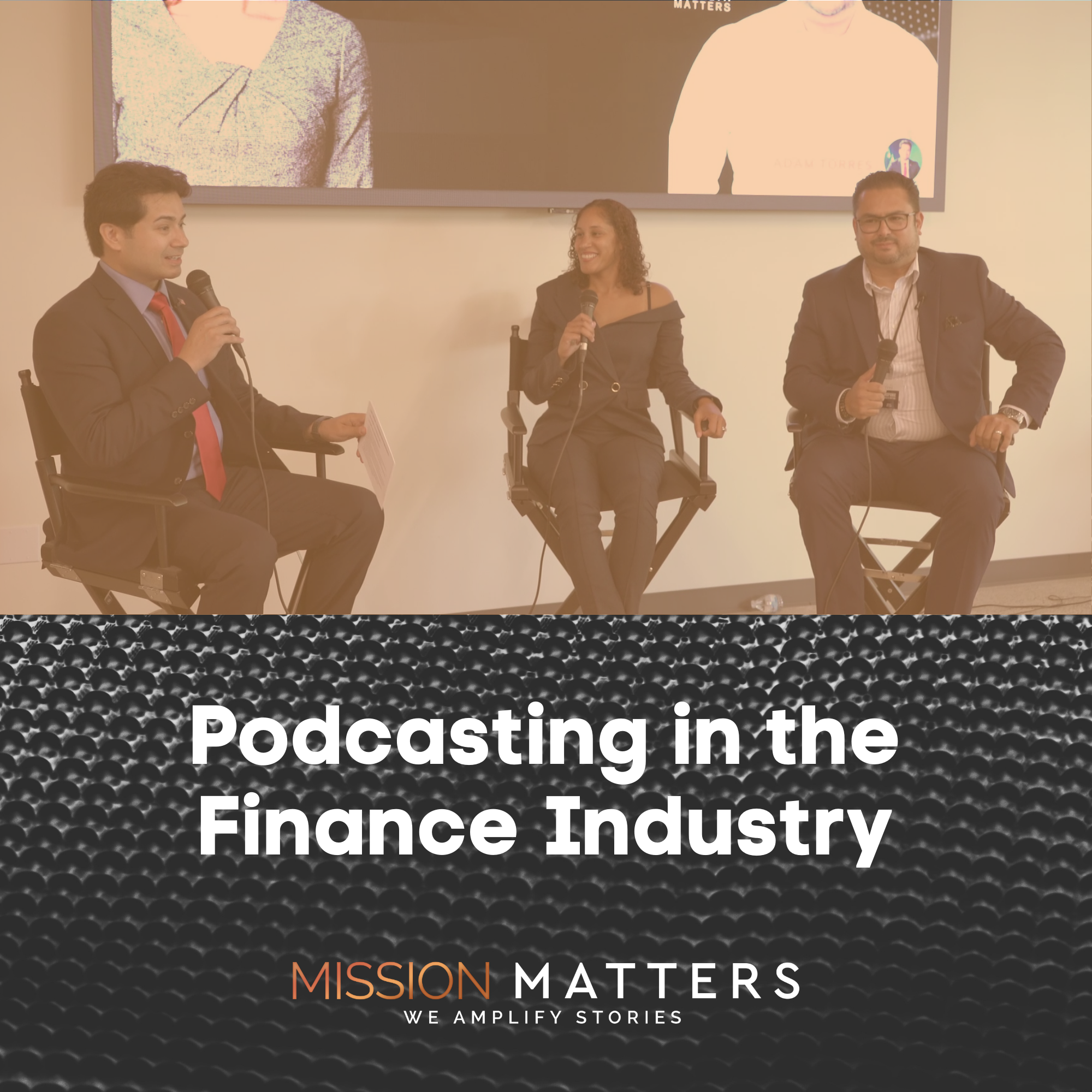 Mission Matters PodCon: Podcasting in the Finance Industry