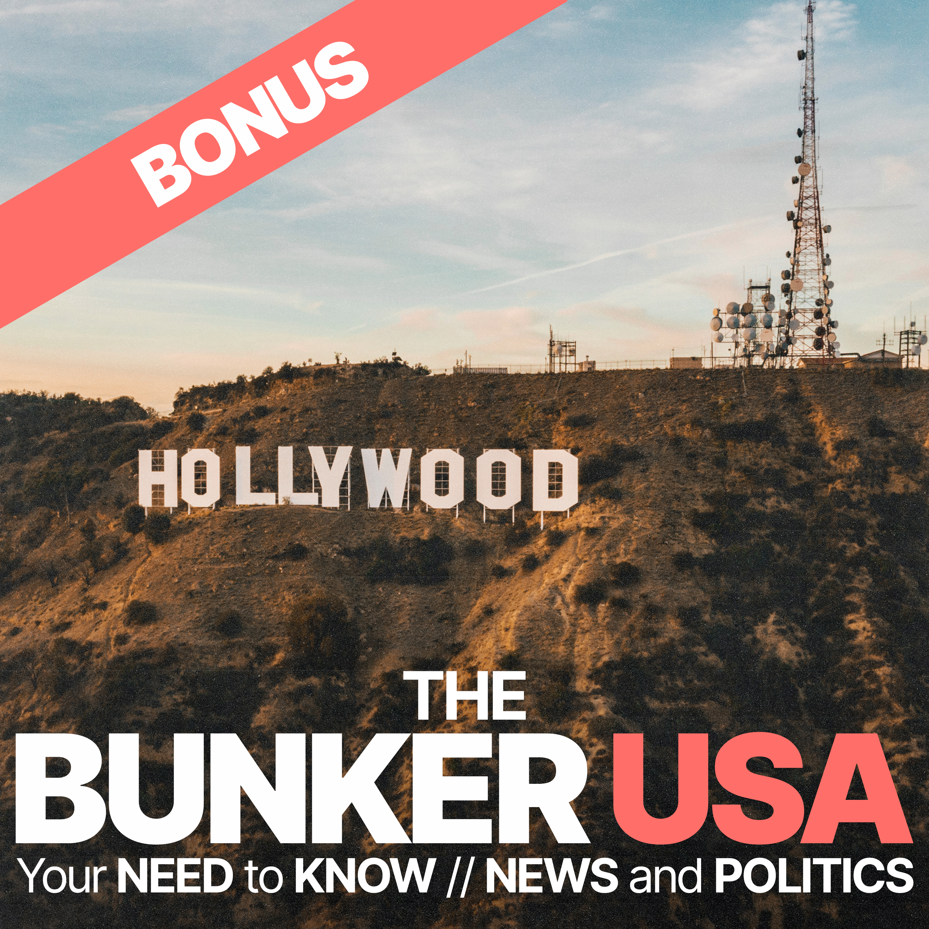 Bunker Bonus: Lights, camera, industrial action – Inside the Hollywood strike