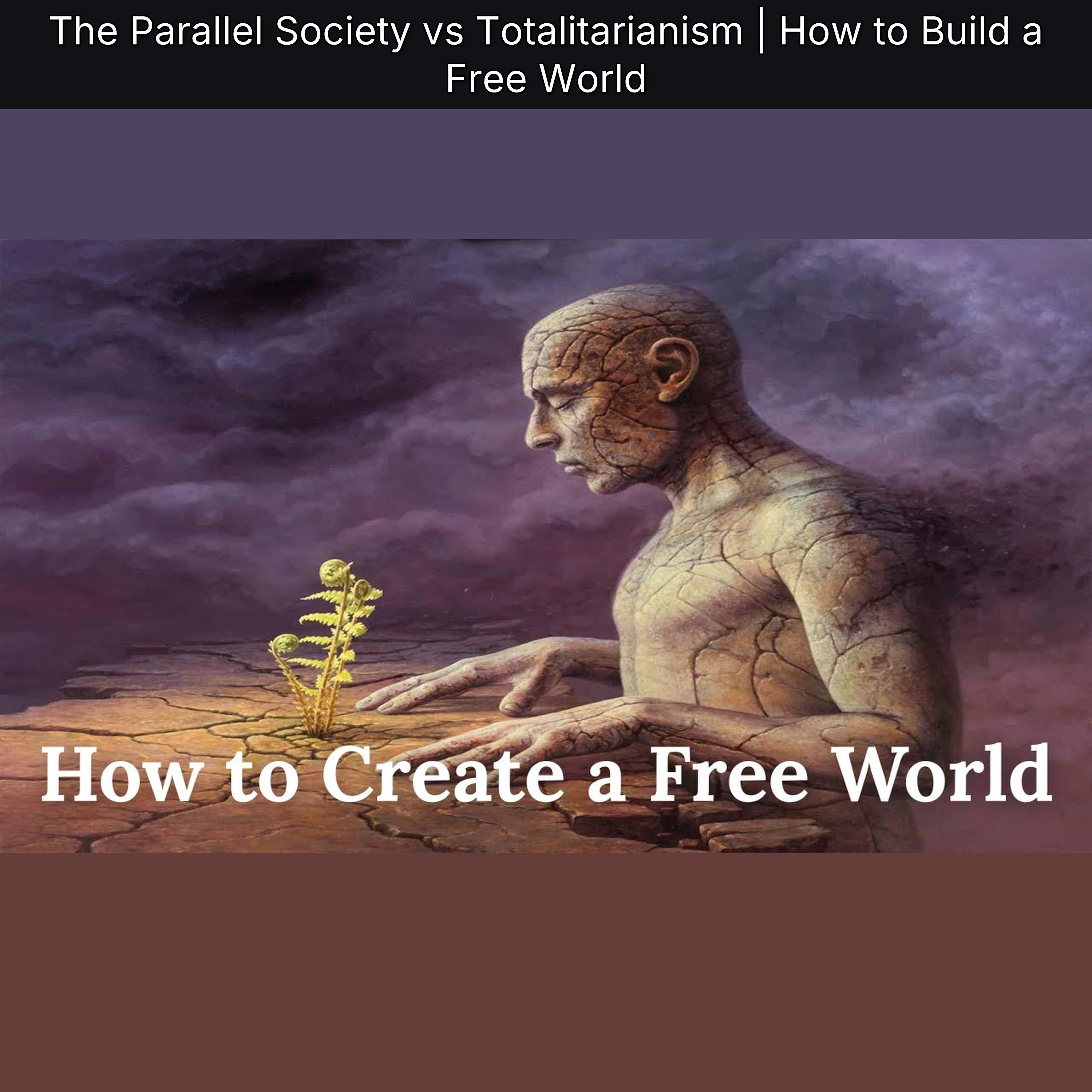 The Parallel Society vs Totalitarianism | How to Build a Free World episode artwork