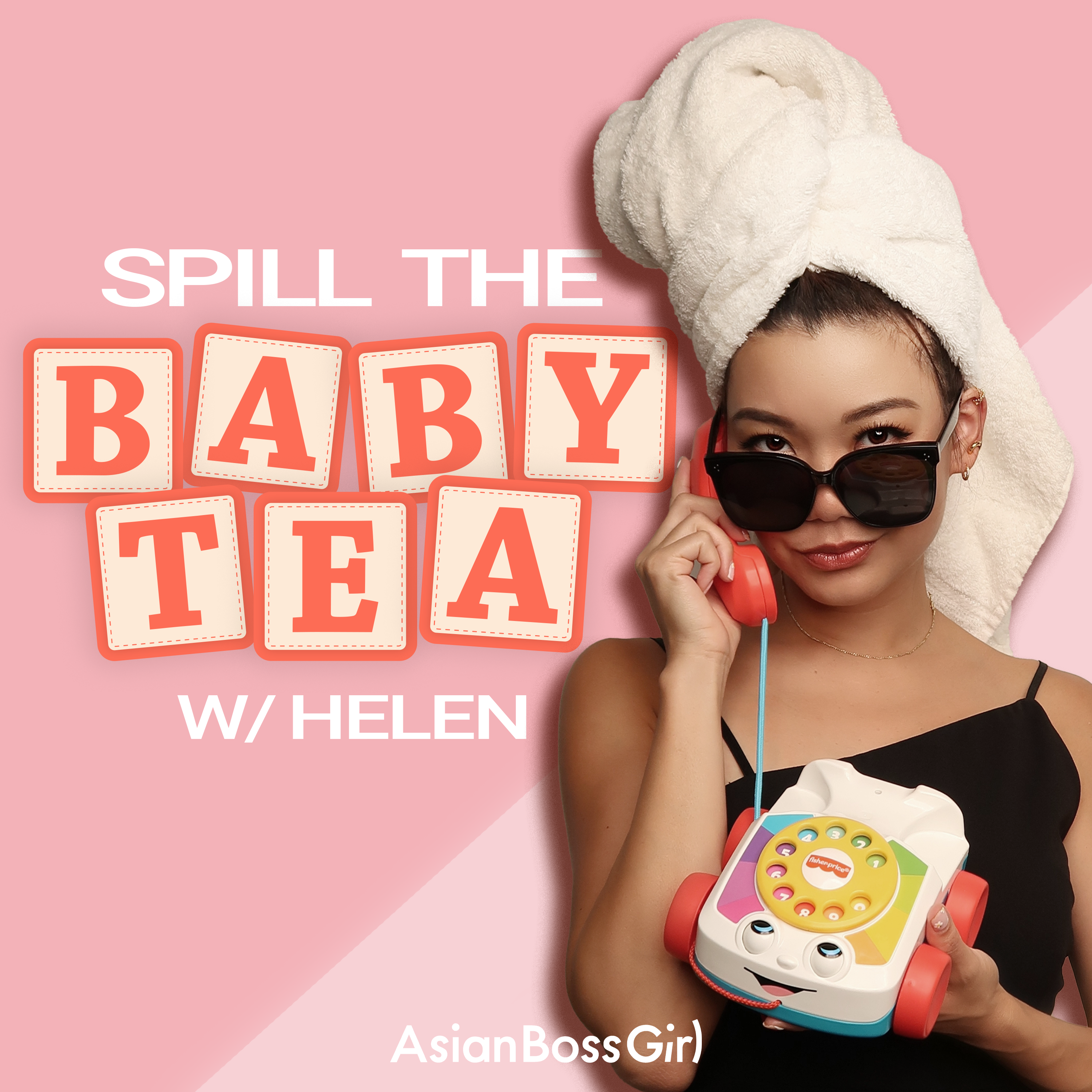 Spill the Baby Tea with Helen