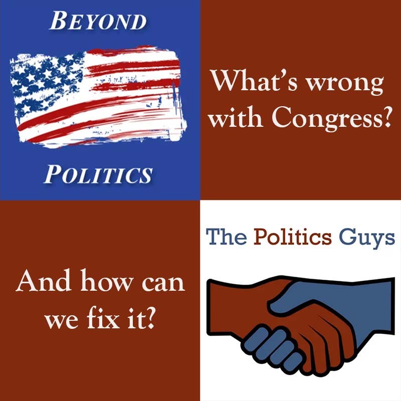 What’s Wrong with Congress and How Can We Fix It? (Part 2)