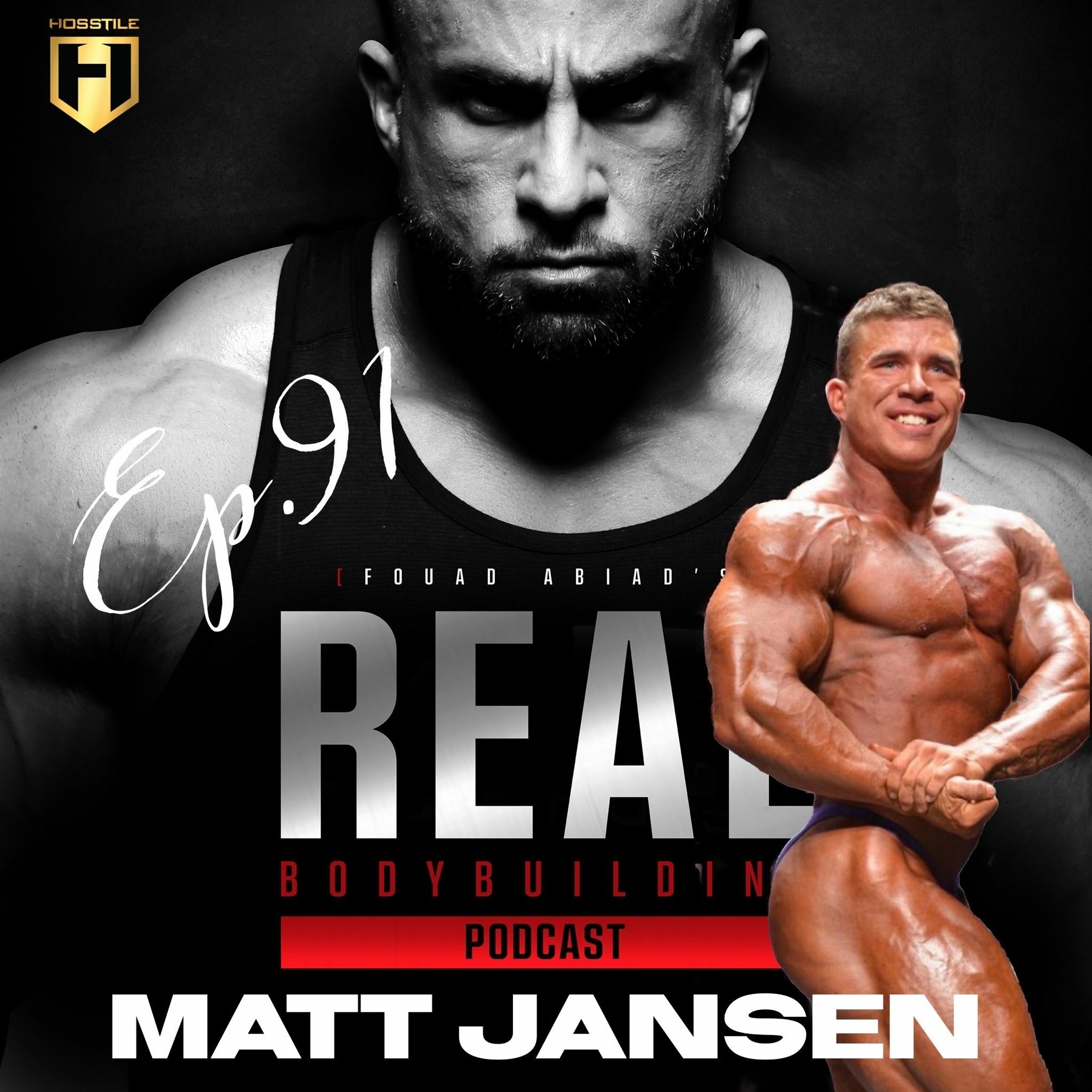 BUILDING BIG PHYSIQUES | Matt Jansen | Fouad Abiad's Real Bodybuilding Podcast Ep.91 episode artwork