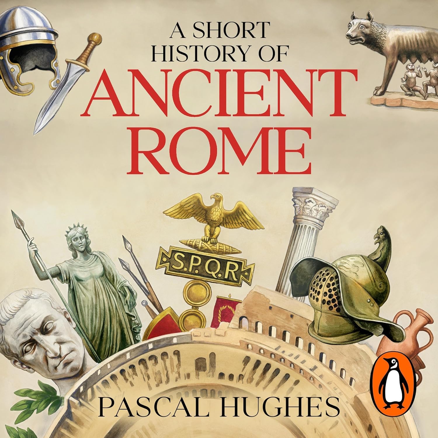 Introducing: A Short History of Ancient Rome (Book)