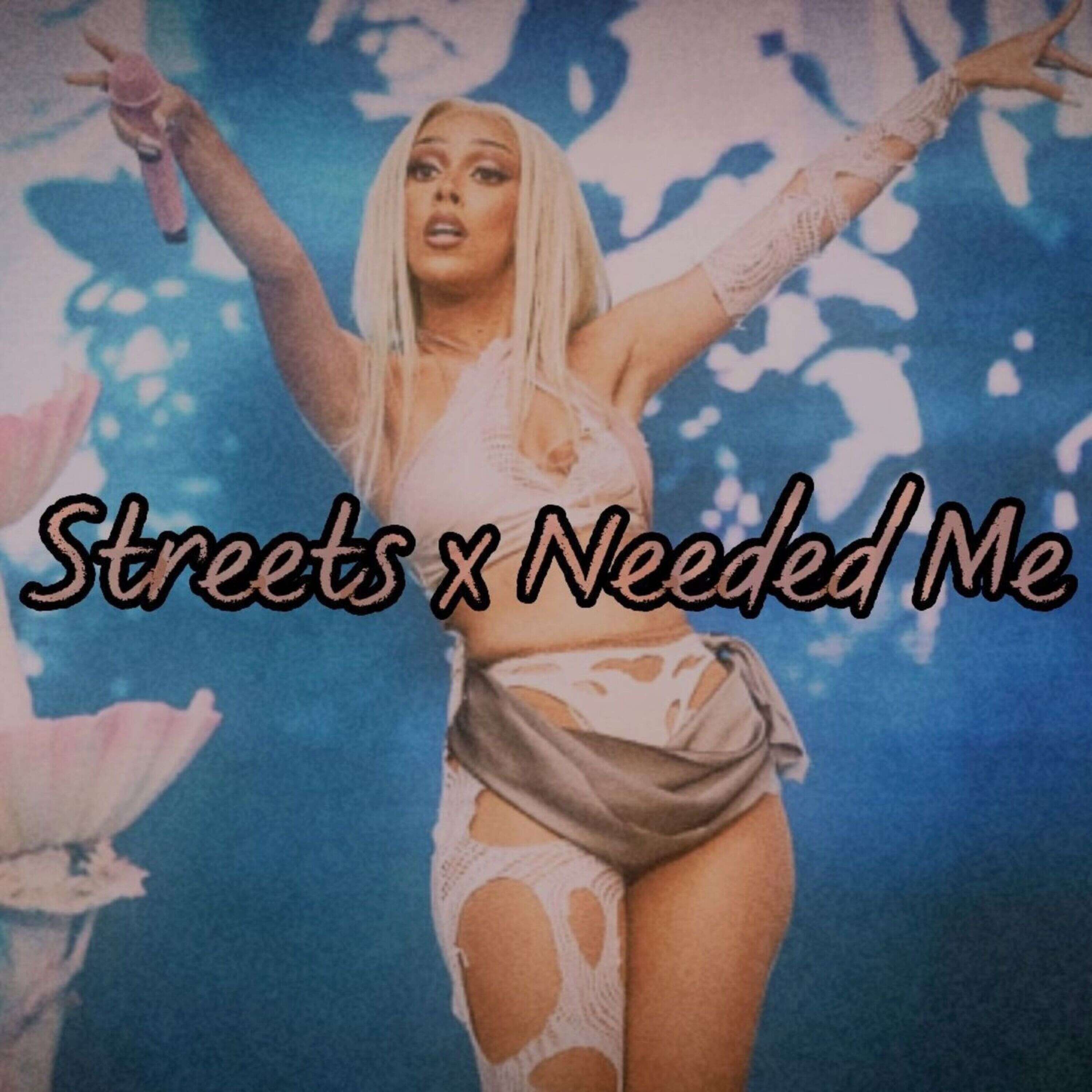 Doja Cat & Rihanna - Streets x Needed Me (TikTok Version) episode artwork