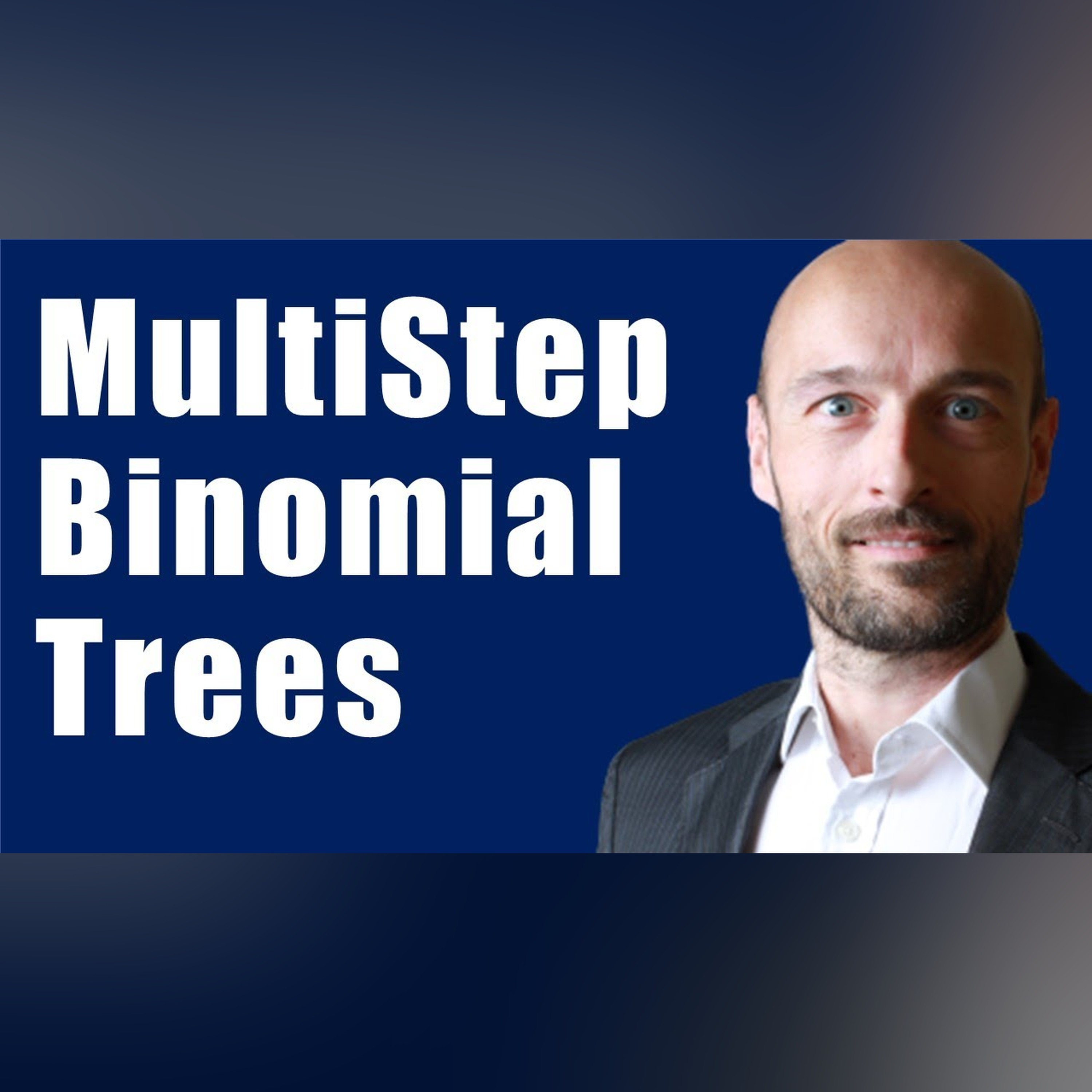 Pricing Options Using Multi Step Binomial Trees episode artwork