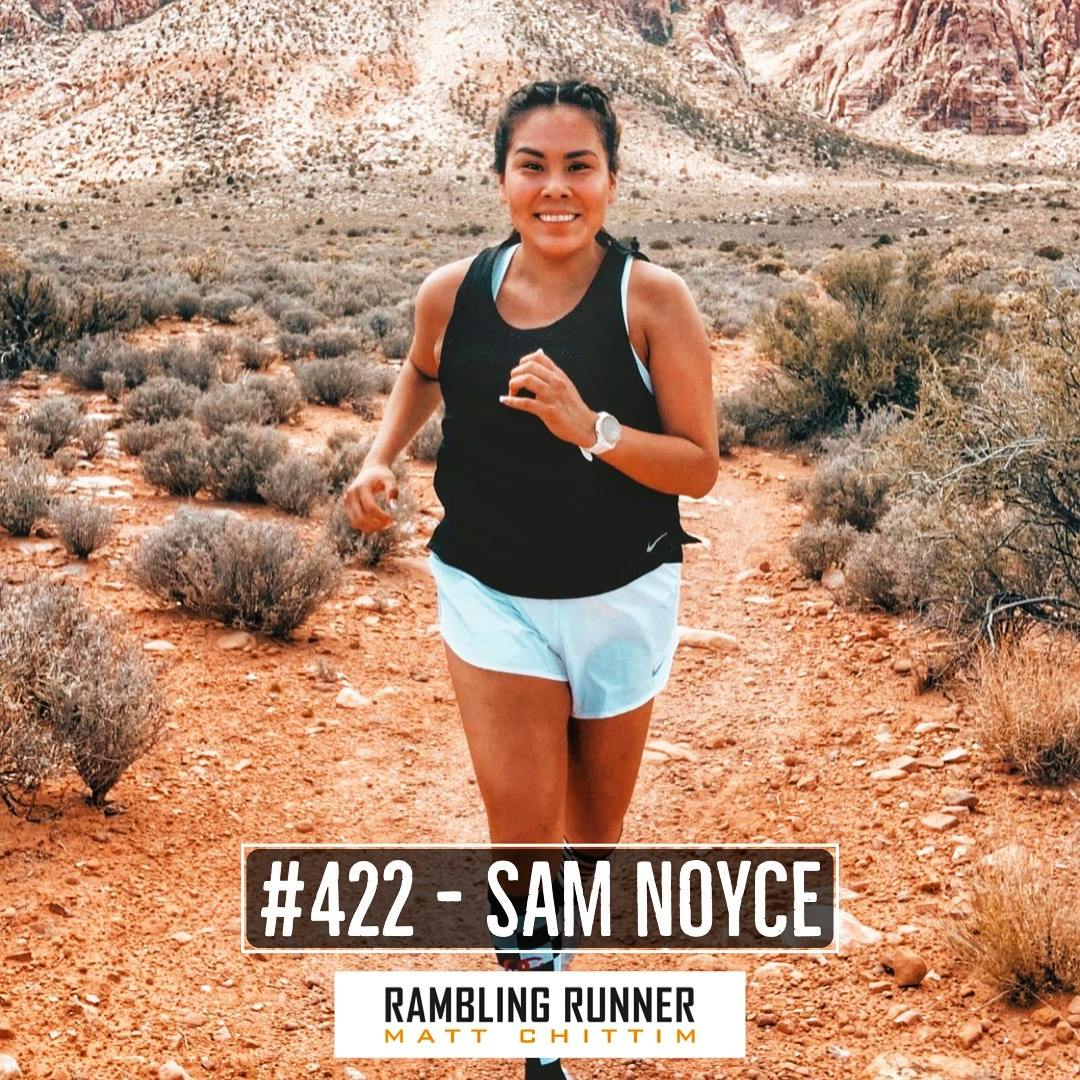 #422 - Sam Noyce on Running as Prayer, Her Navajo Roots, and Running Boston
