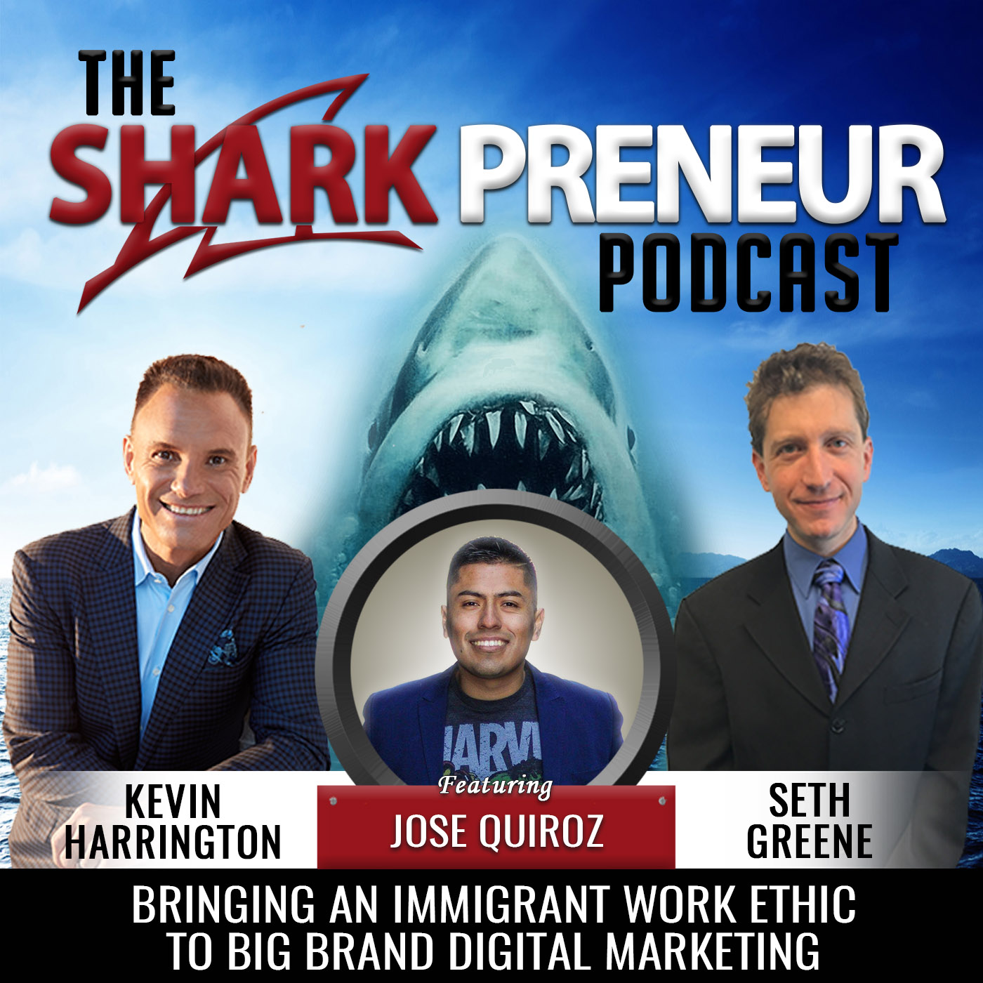 501: Brining an Immigrant Work Ethic to Big Brand Digital Marketing with Jose Quiorz