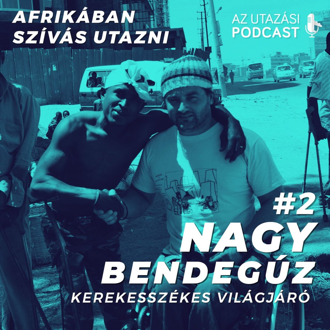 #02 Afrikában szívás utazni episode artwork