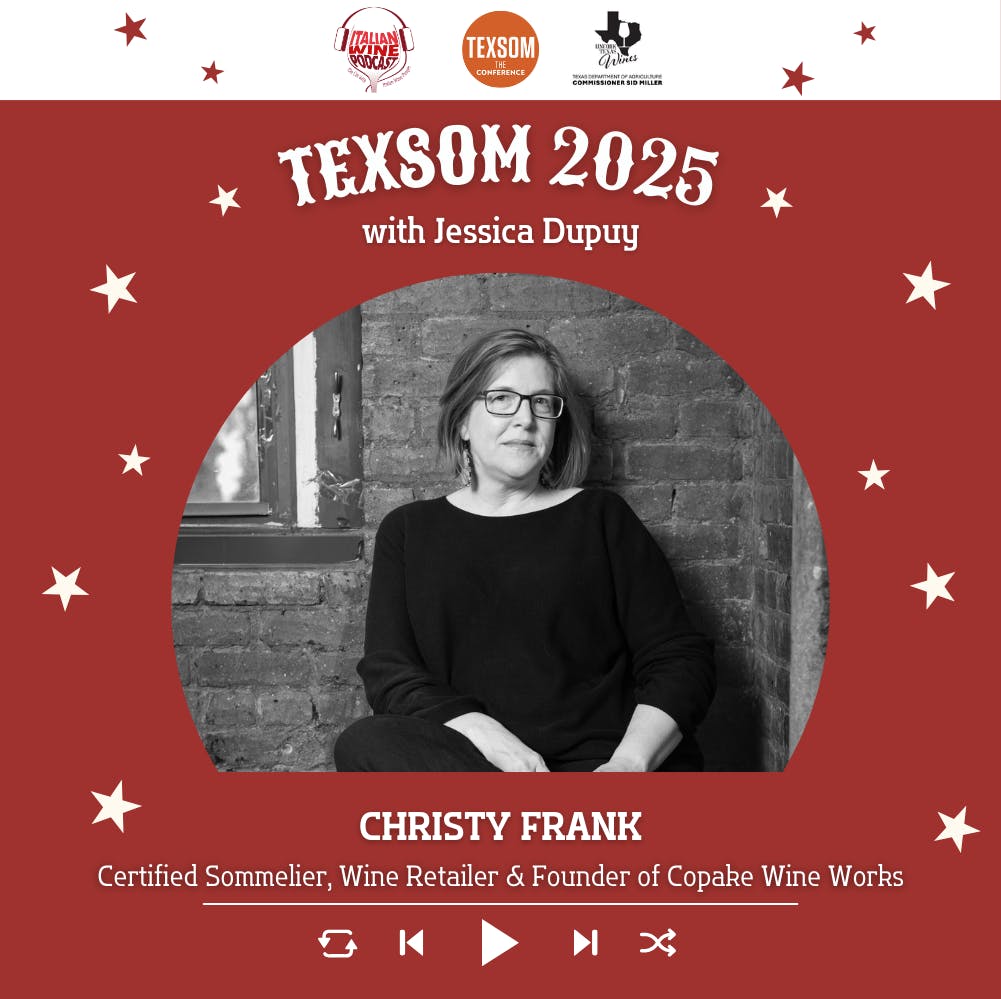 Ep. 2452 Jessica Dupuy interviews Christy Frank of Copake Wine Works | TEXSOM 2025