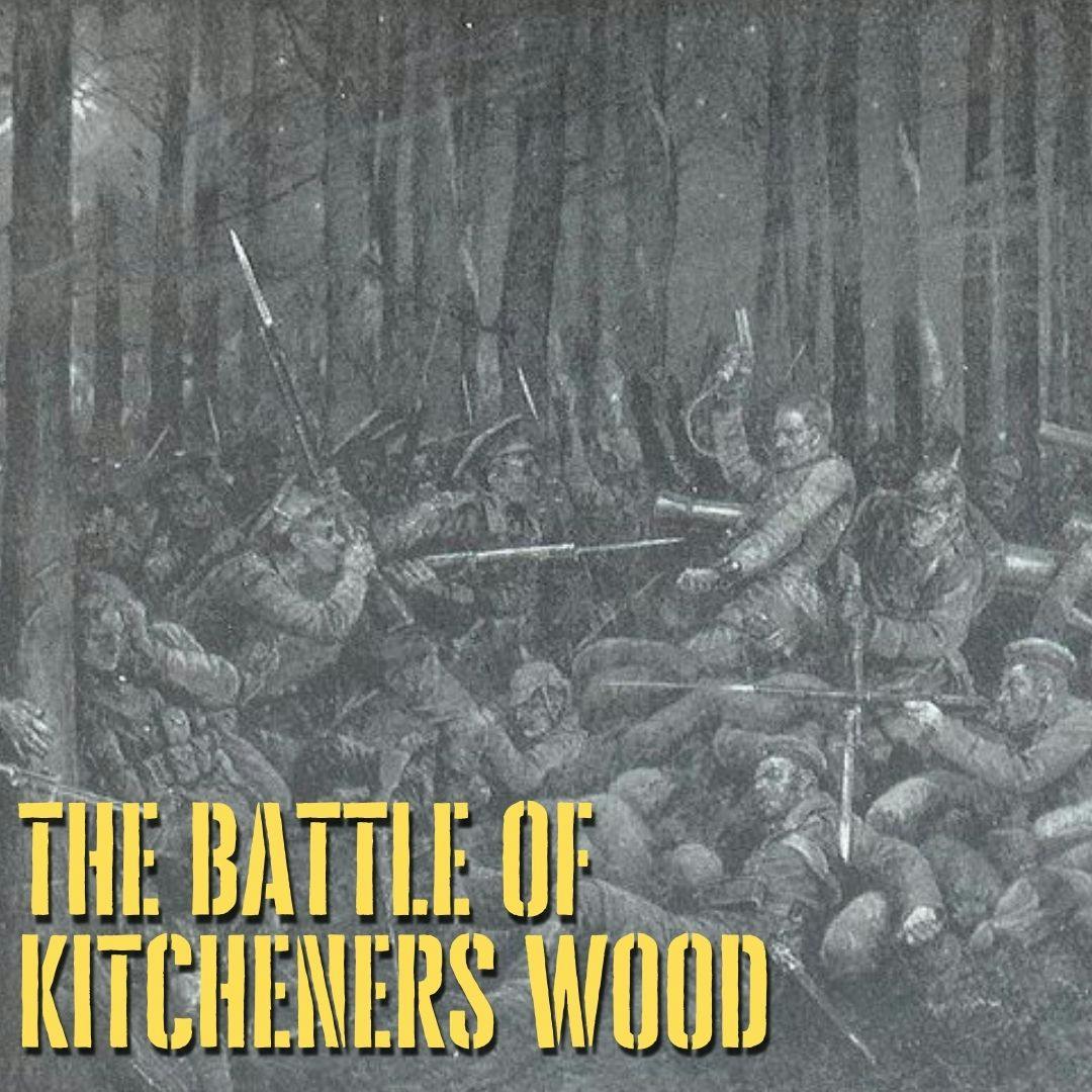 The Battle of Kitcheners' Wood