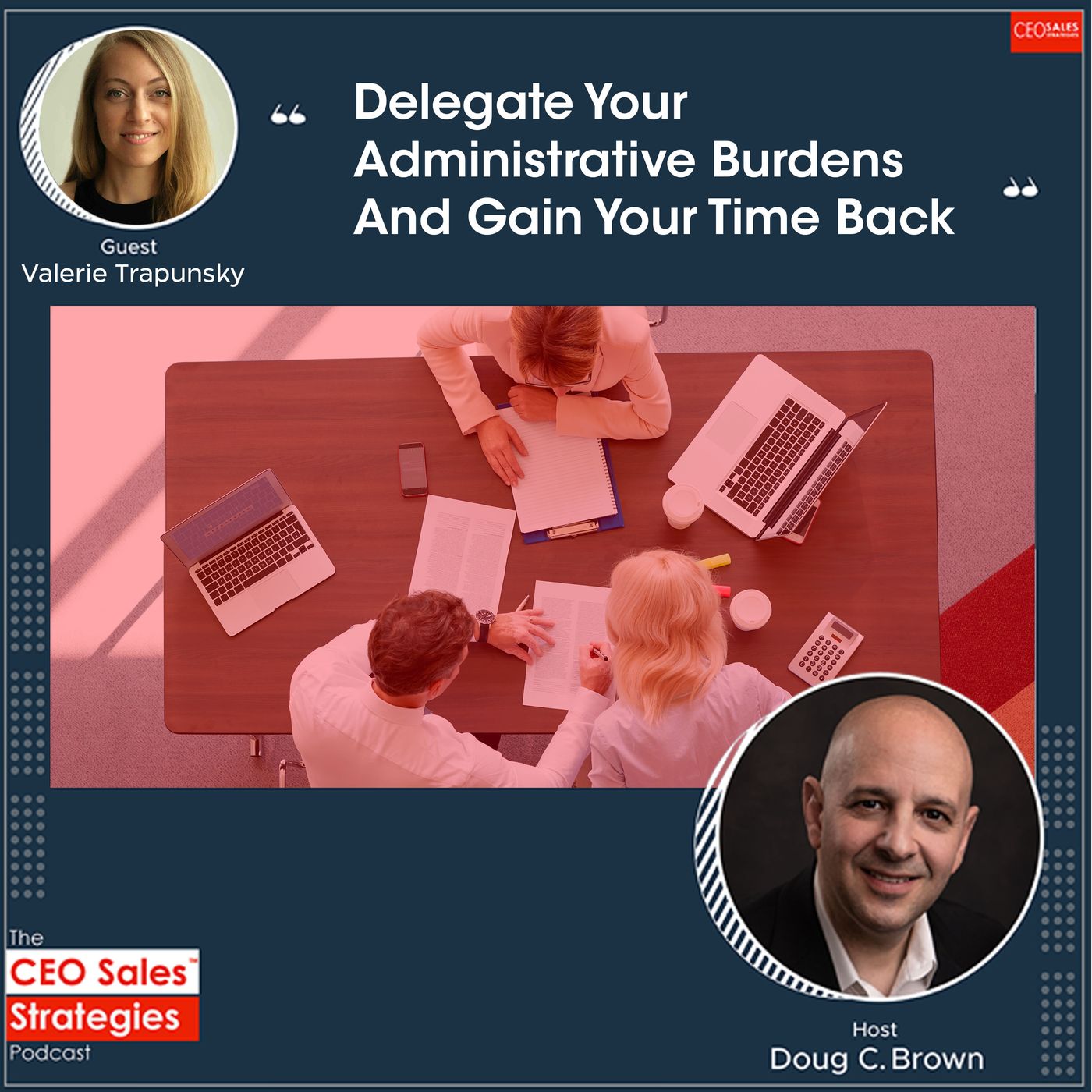 Delegate Your Administrative Burdens And Gain Your Time Back With Valerie Trapunsky [Episode 99] episode artwork