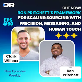 #90- Ron Pritchett’s Framework for Scaling Sourcing with Precision, Messaging, and Human Touch