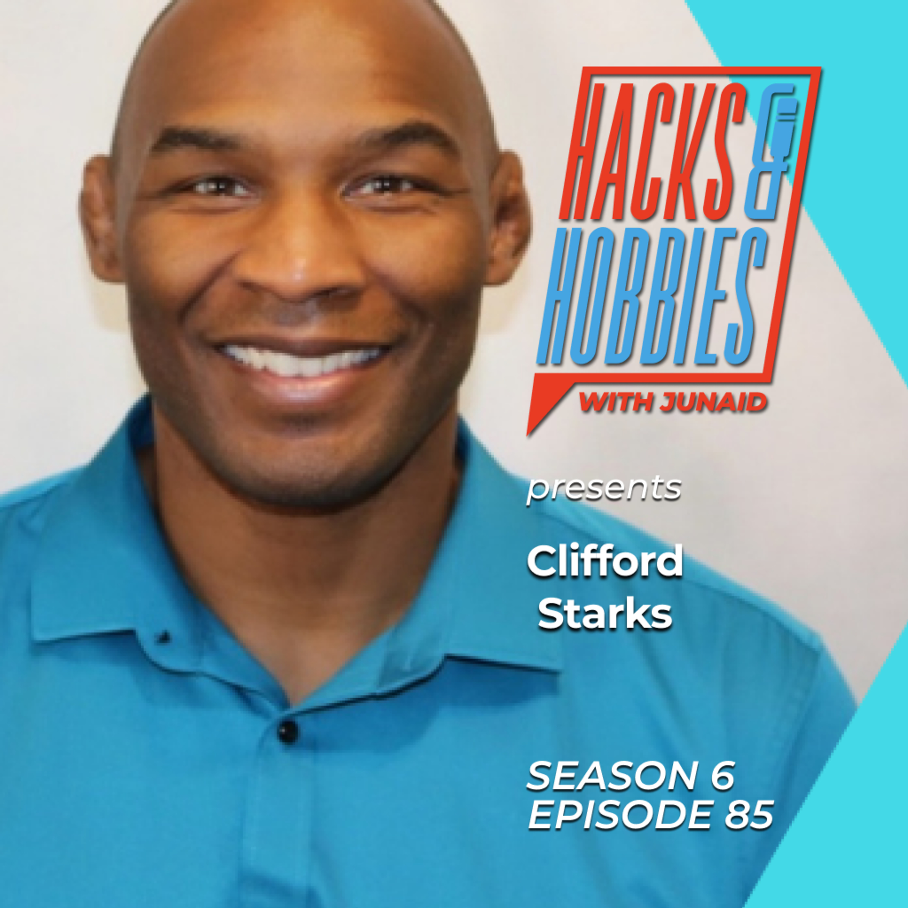 Hacks and Hobbies with Junaid Ahmed