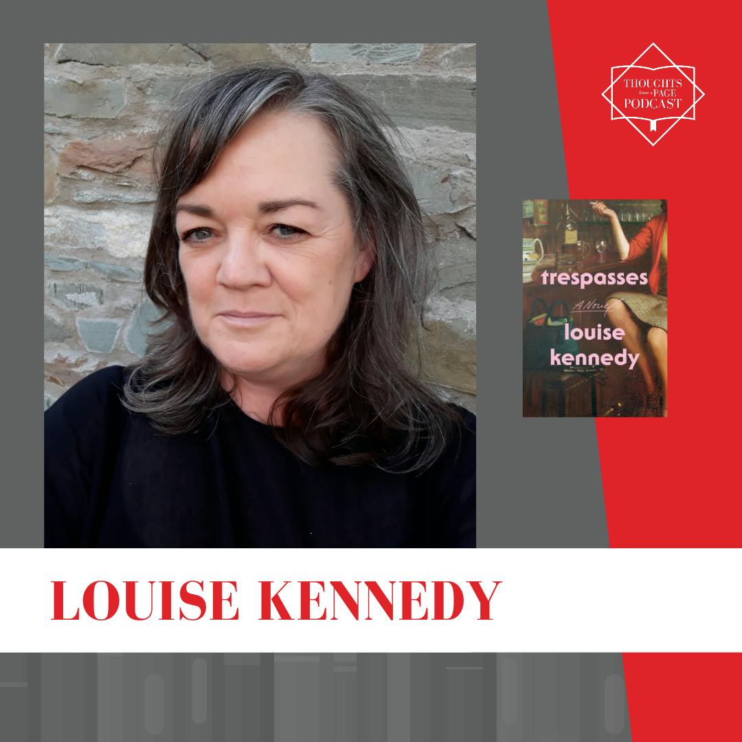 Interview with Louise Kennedy - TRESPASSES