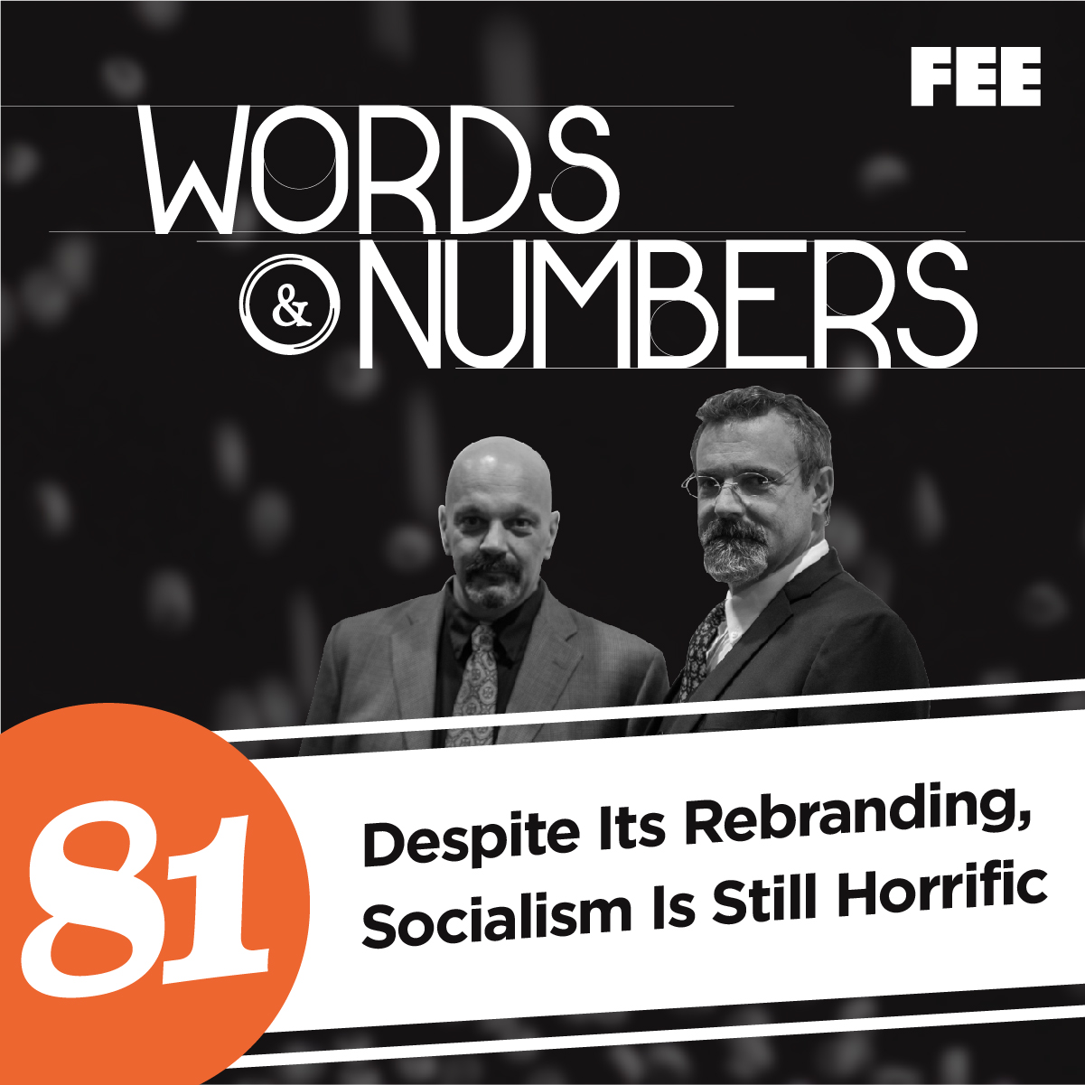Episode 81: Despite Its Rebranding, Socialism Is Still Horrific