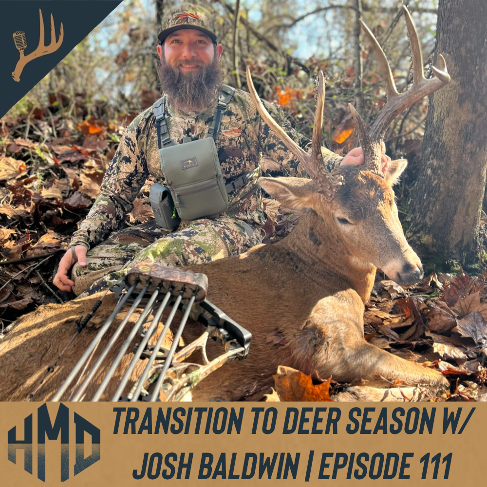 Time to Transition to Deer Season w/ Josh Baldwin | Episode 111 episode artwork