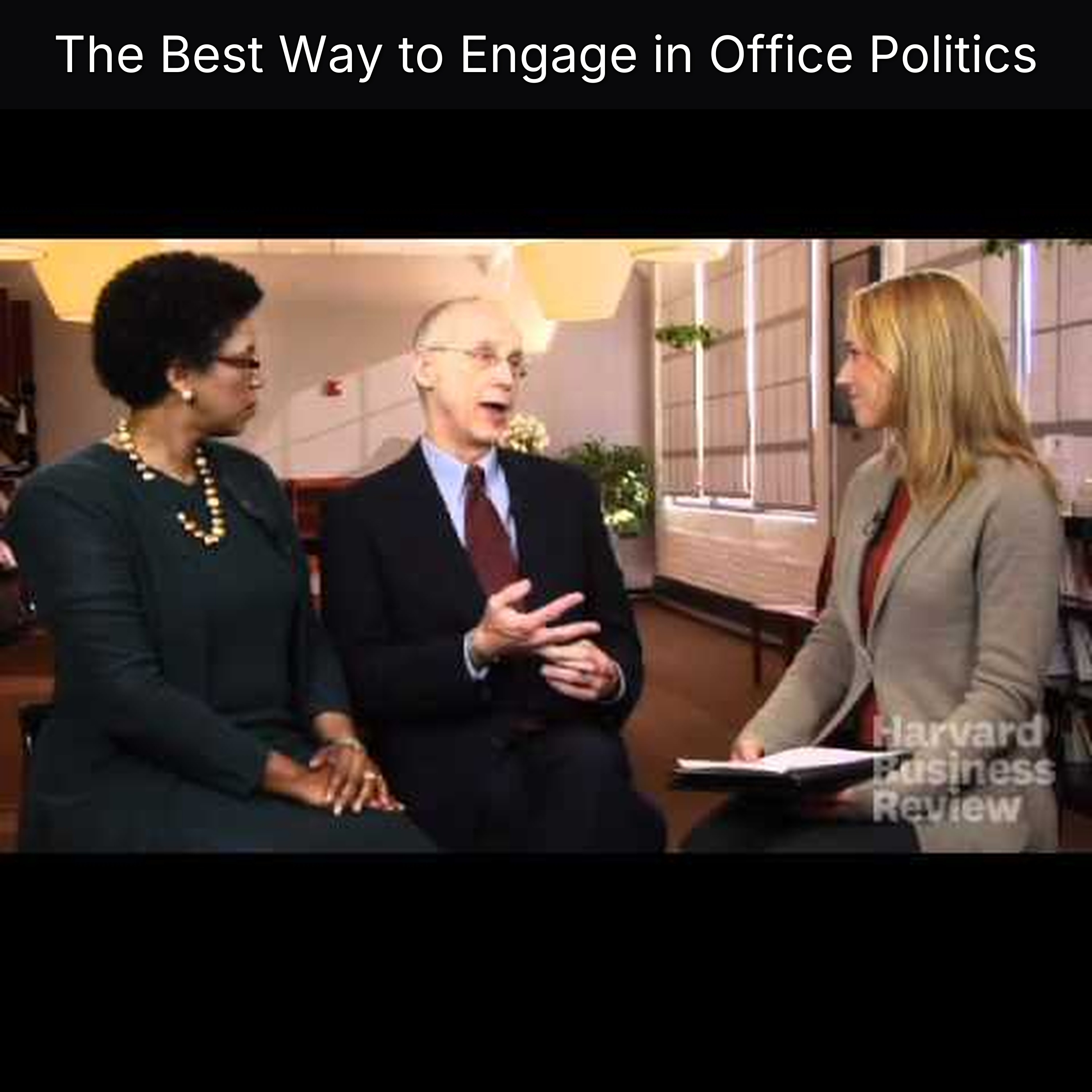 The Best Way to Engage in Office Politics