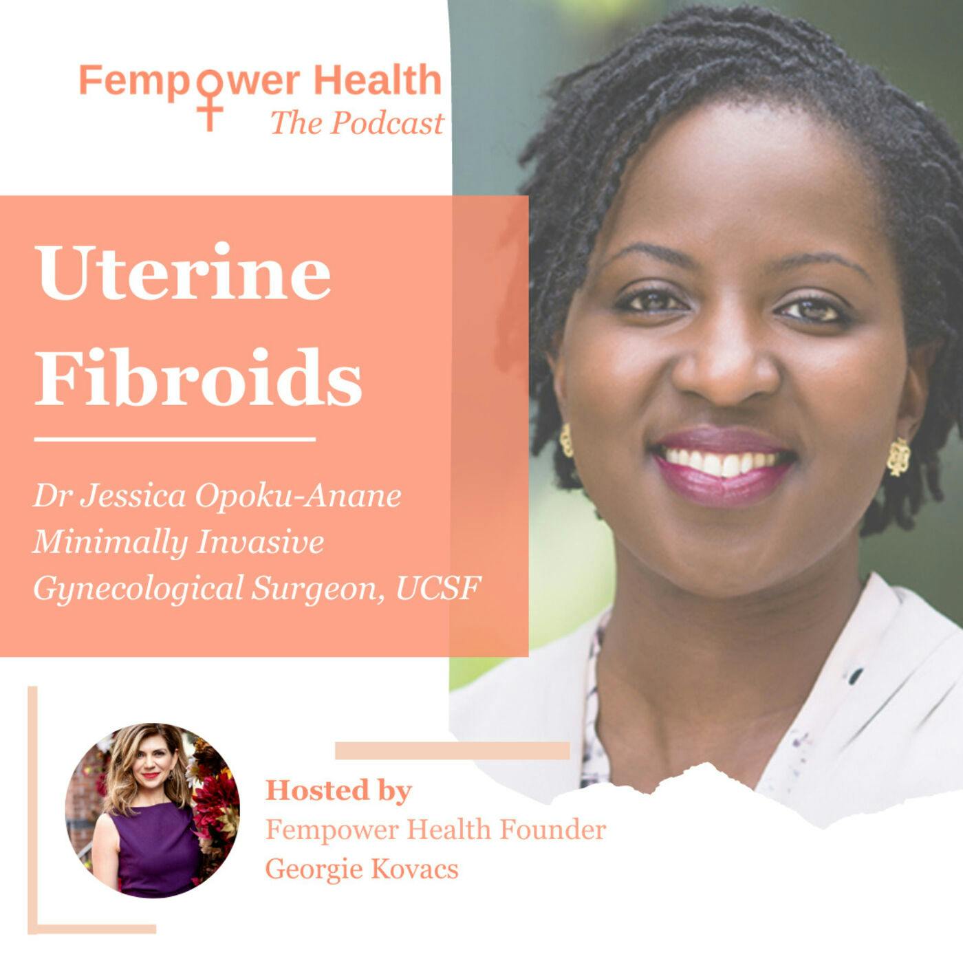 Dr Jessica Opoku-Anane | Uterine Fibroids