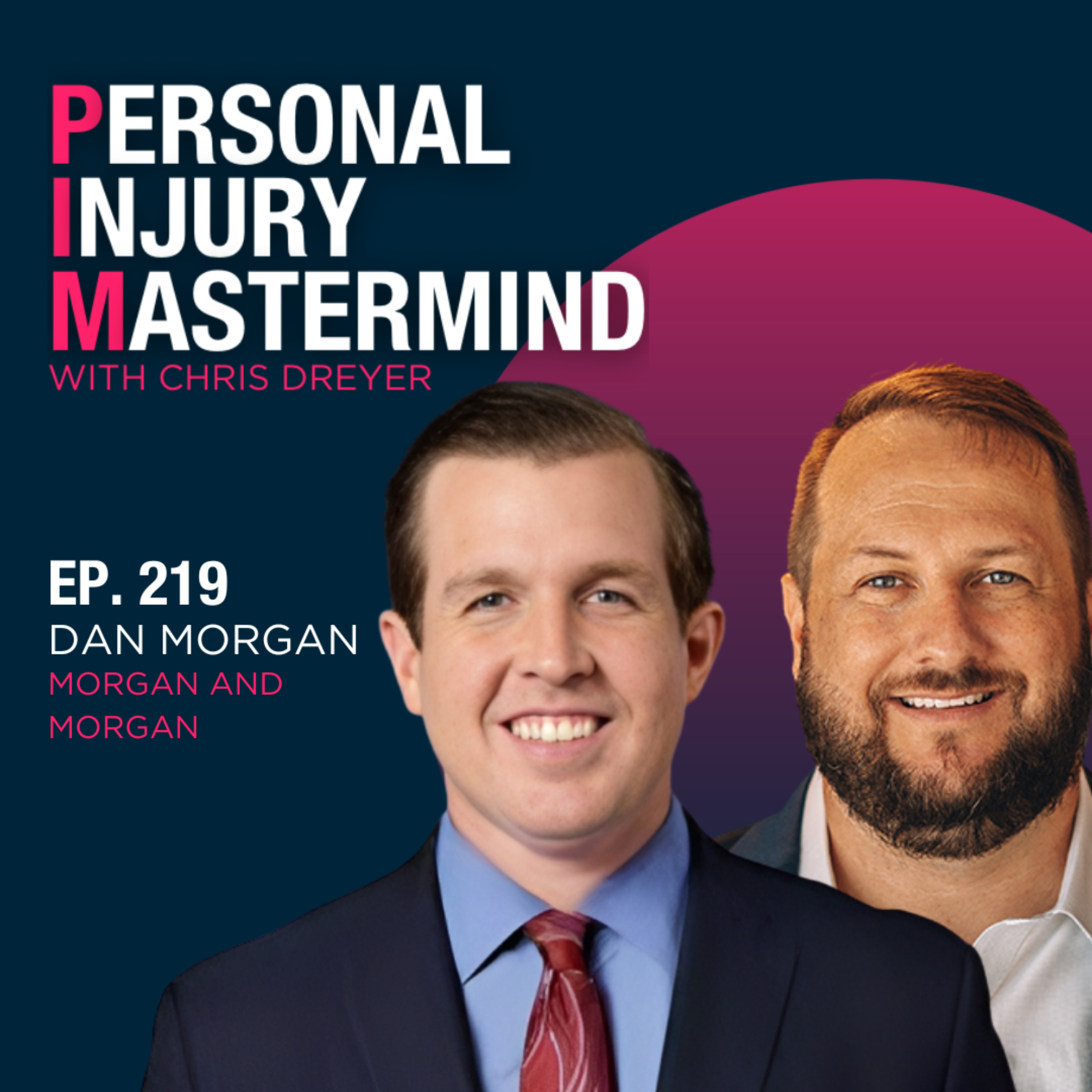 Personal Injury Mastermind w/ Chris Dreyer