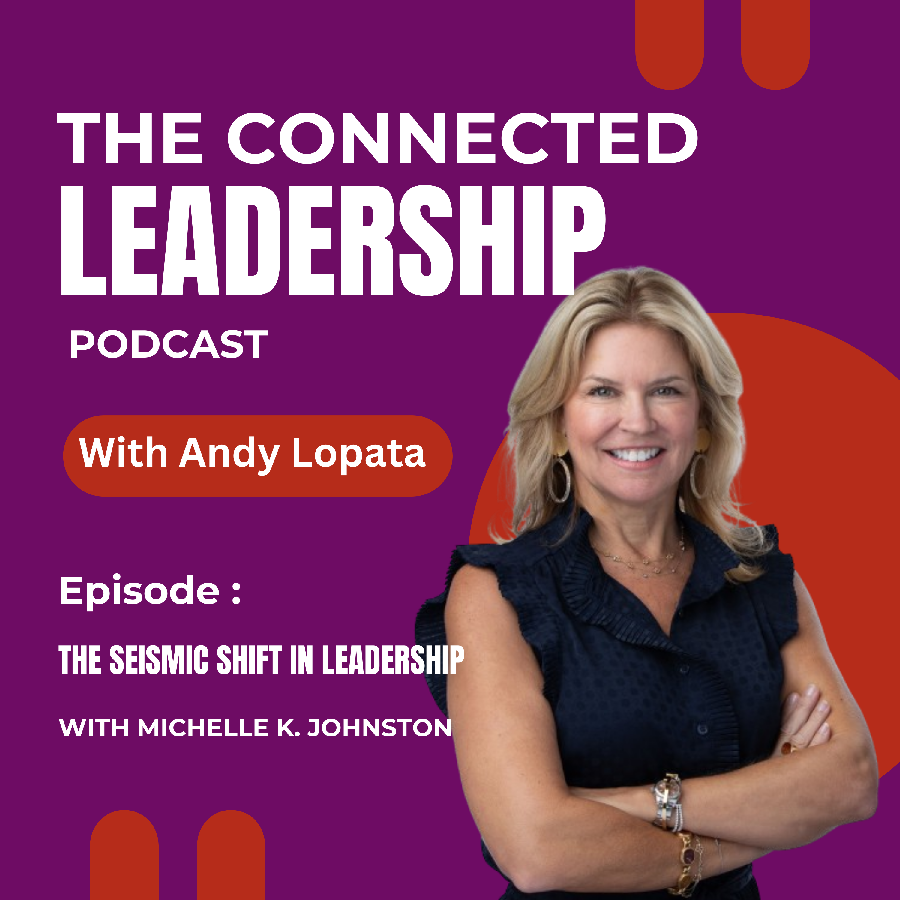 The Connected Leadership Podcast
