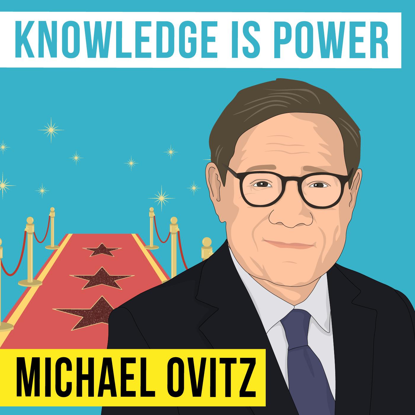 Michael Ovitz - Knowledge Is Power - [Invest Like the Best, EP.359]