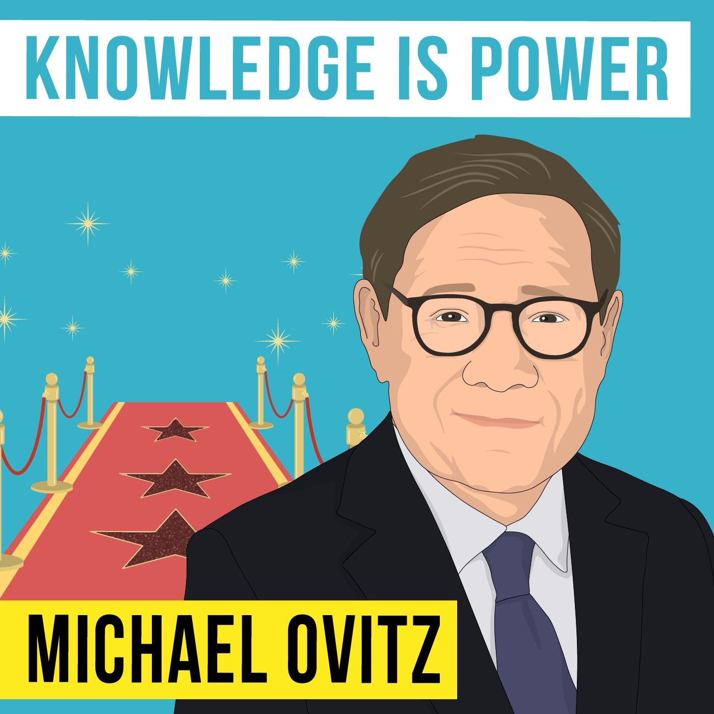 Michael Ovitz – Knowledge Is Power – [Invest Like the Best, EP.359]