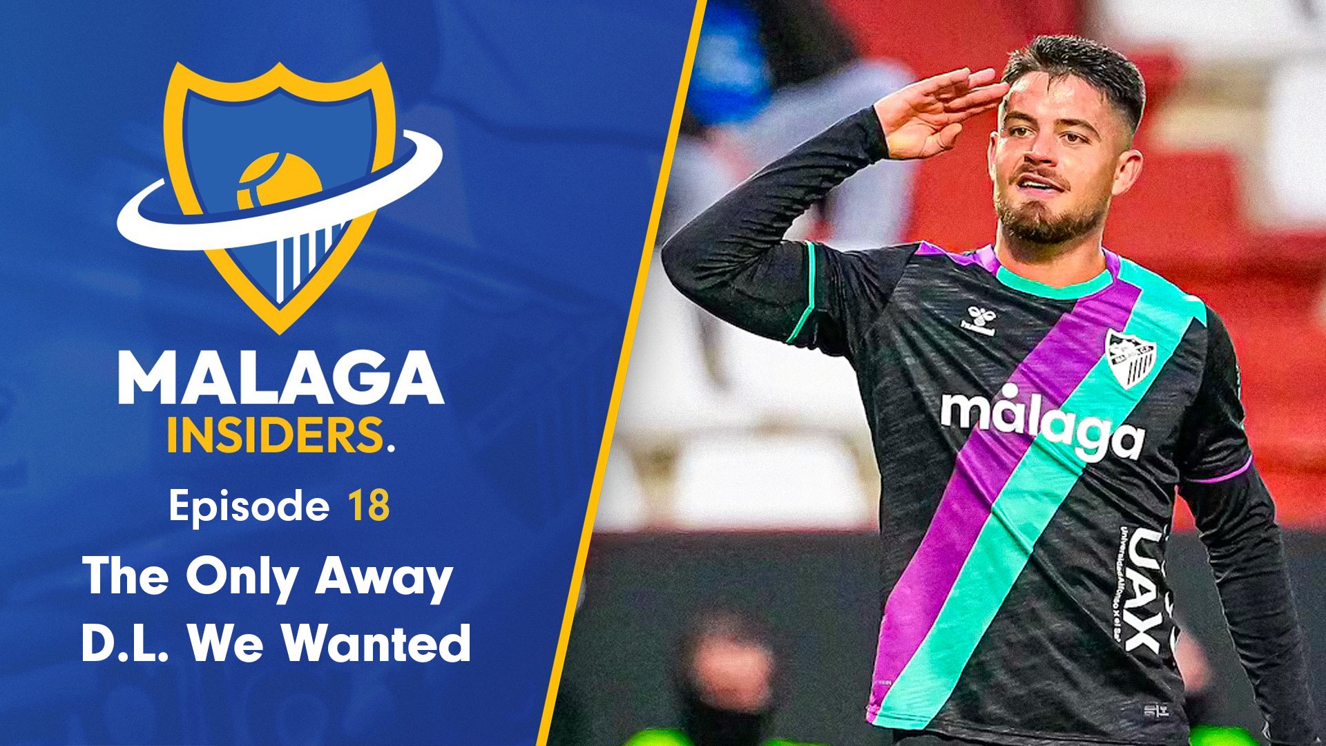 The Only Away D.L. We Wanted| Malaga Insiders S1E18 episode artwork