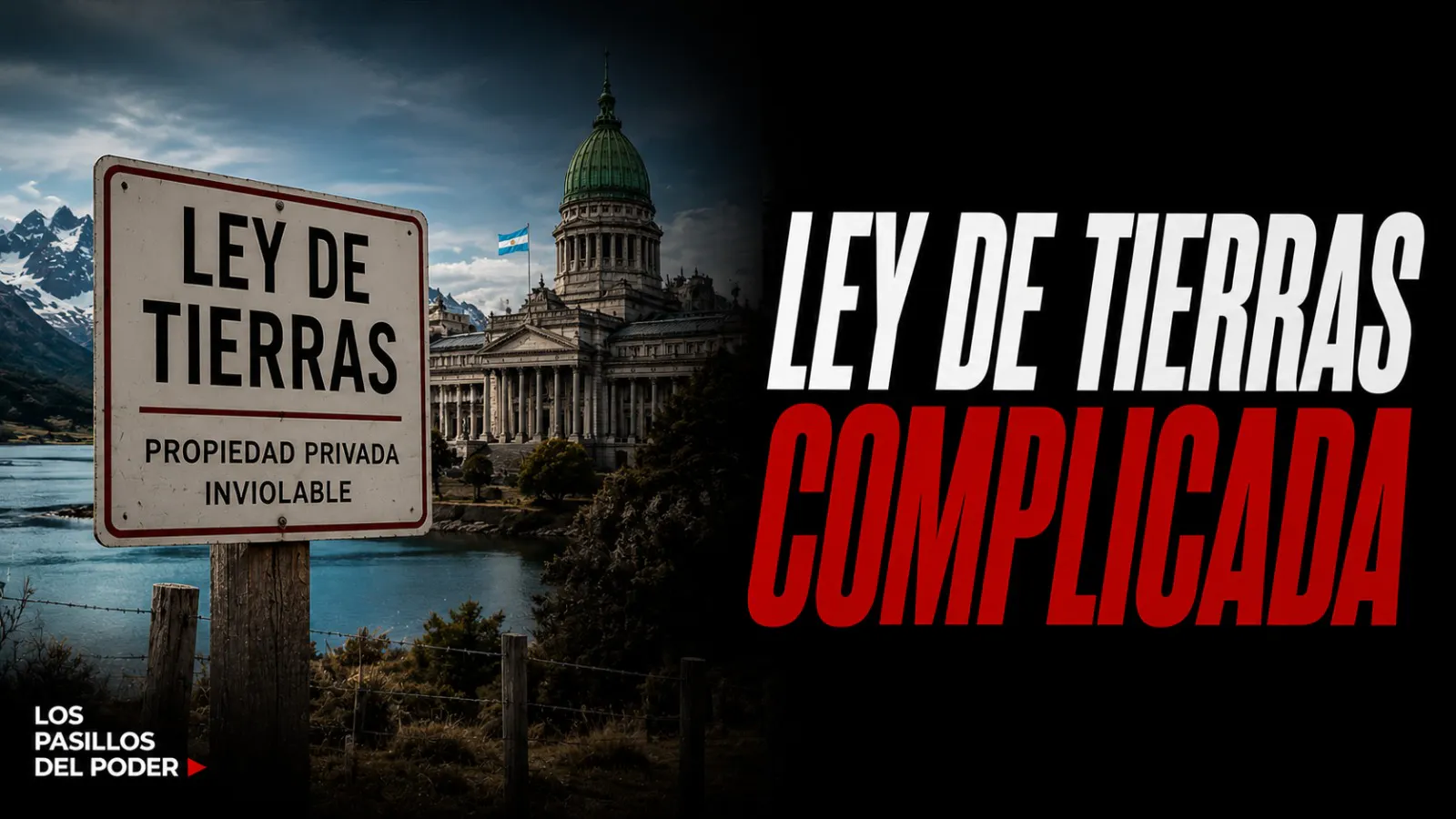 LA LEY DE TIERRAS COMPLICÓ A LA LIBERTAD AVANZA