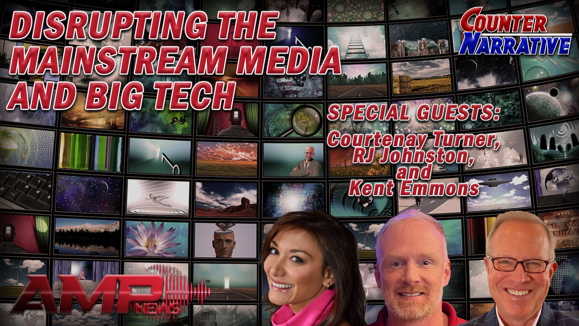 Courtenay Guest-Hosts Counter Narrative Ep.152: Disrupting The Mainstream Media and Big Tech