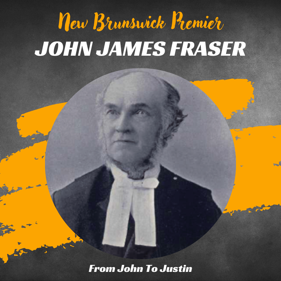 New Brunswick: John James Fraser