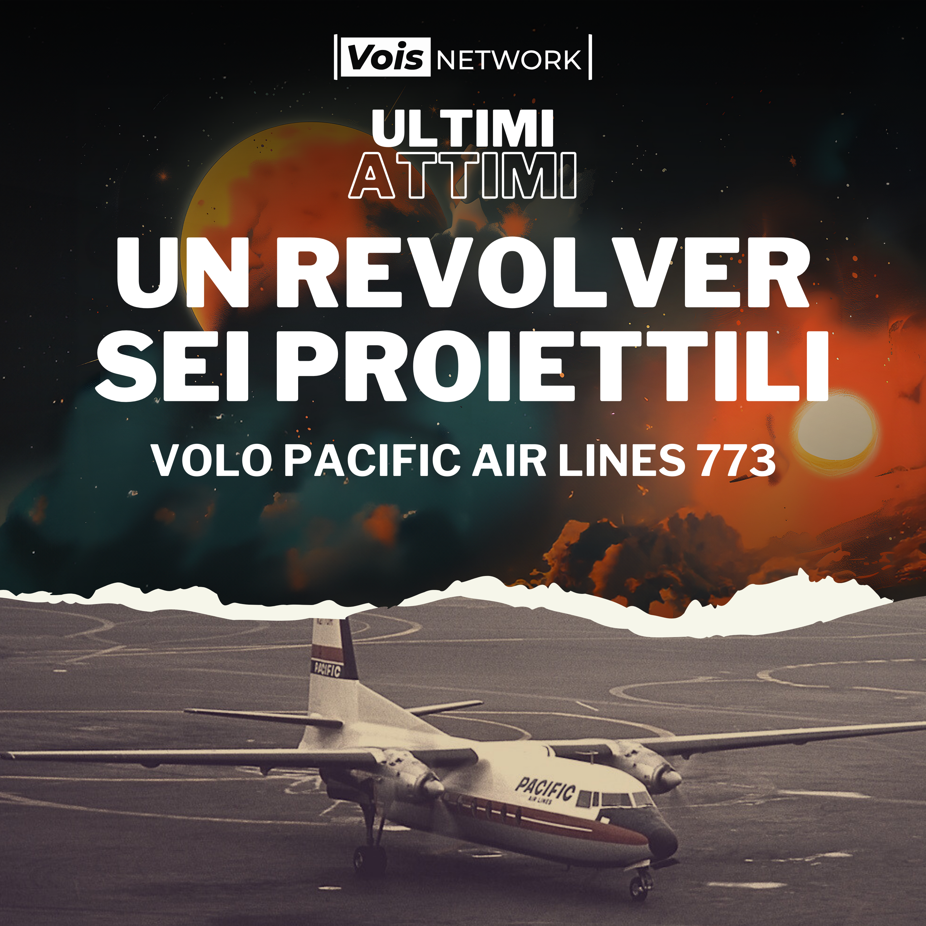 Un revolver, sei proiettili - Volo Pacific Air Lines 773