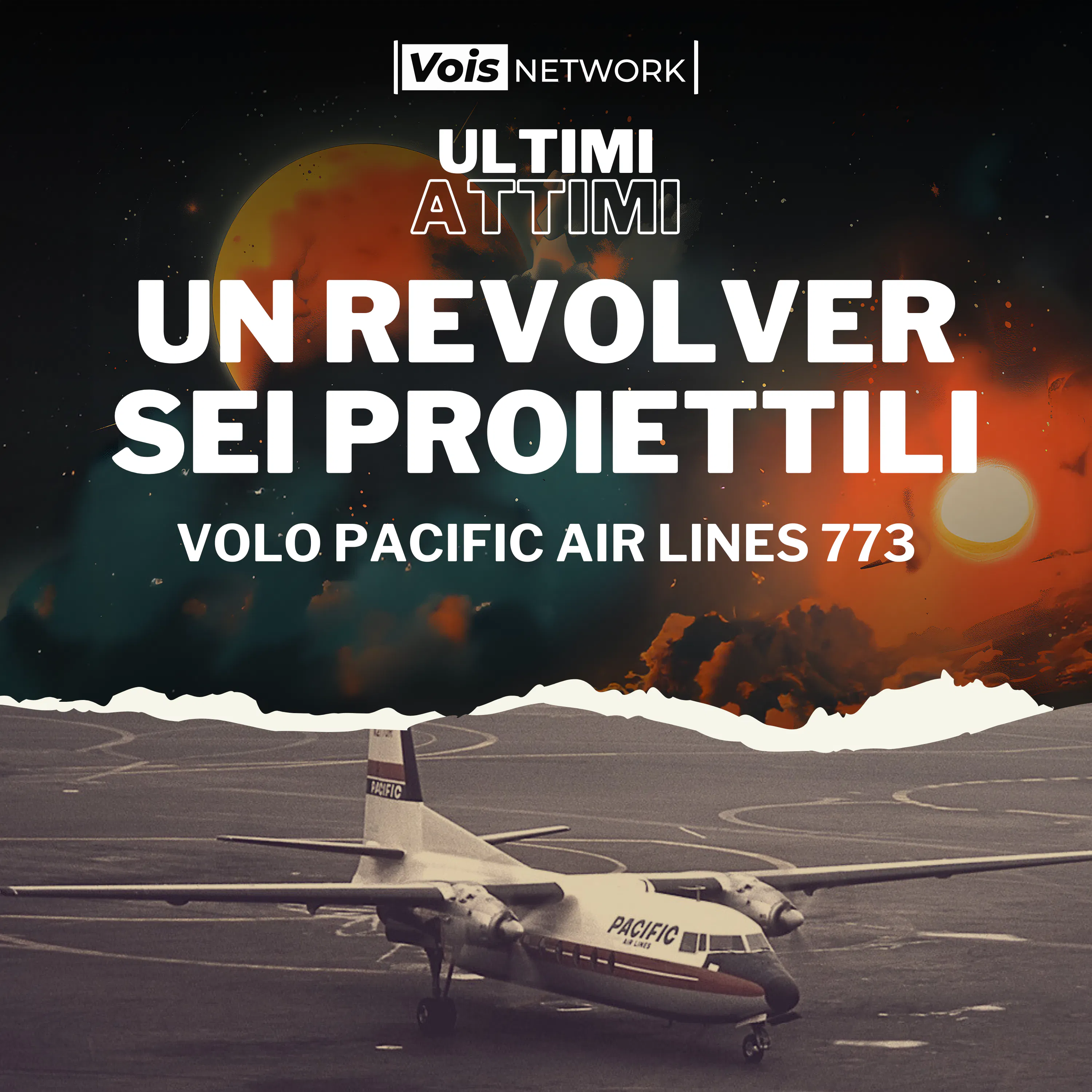 Un revolver, sei proiettili - Volo Pacific Air Lines 773