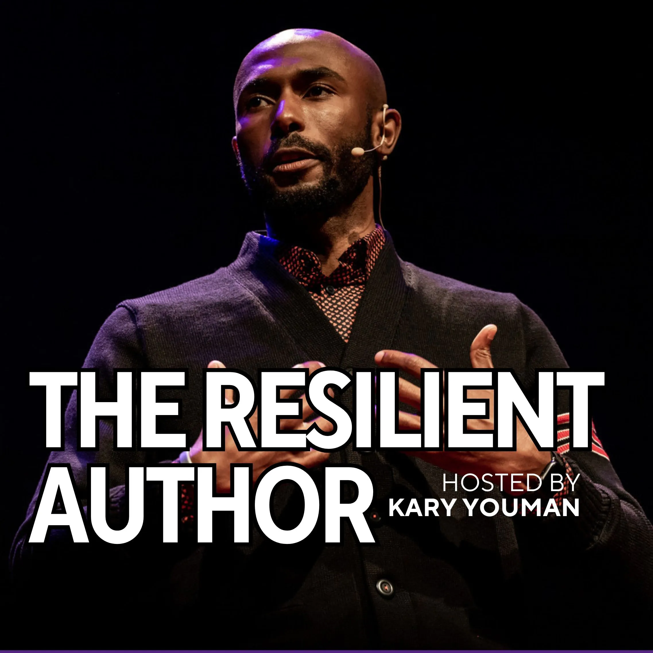 The Resilient Author with Kary Youman