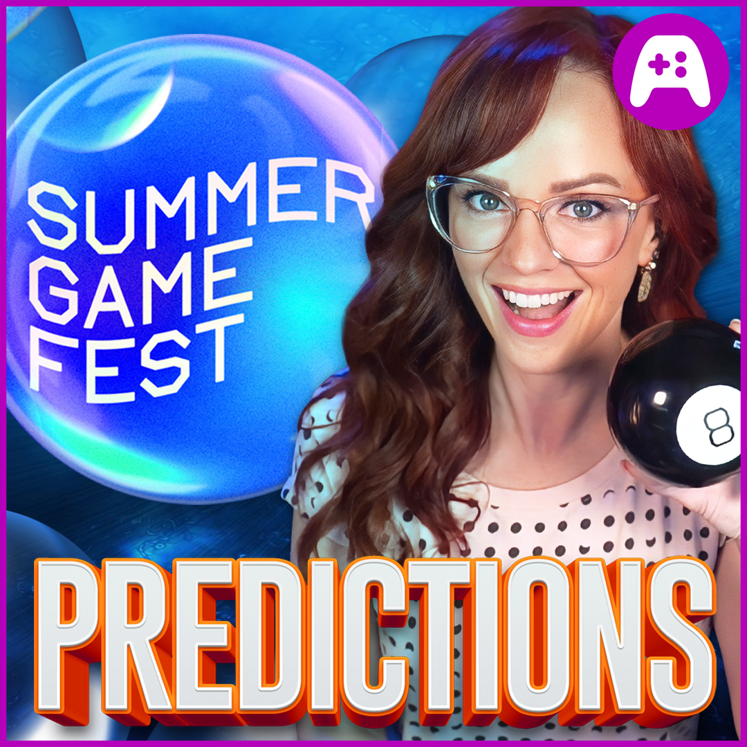 Summer Game Fest Predictions w/ Magic 8-Ball! - Ep. 330