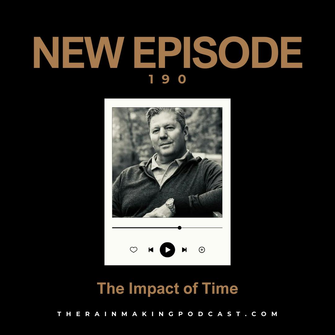 TRP 190: The Impact of Time with Scott Love