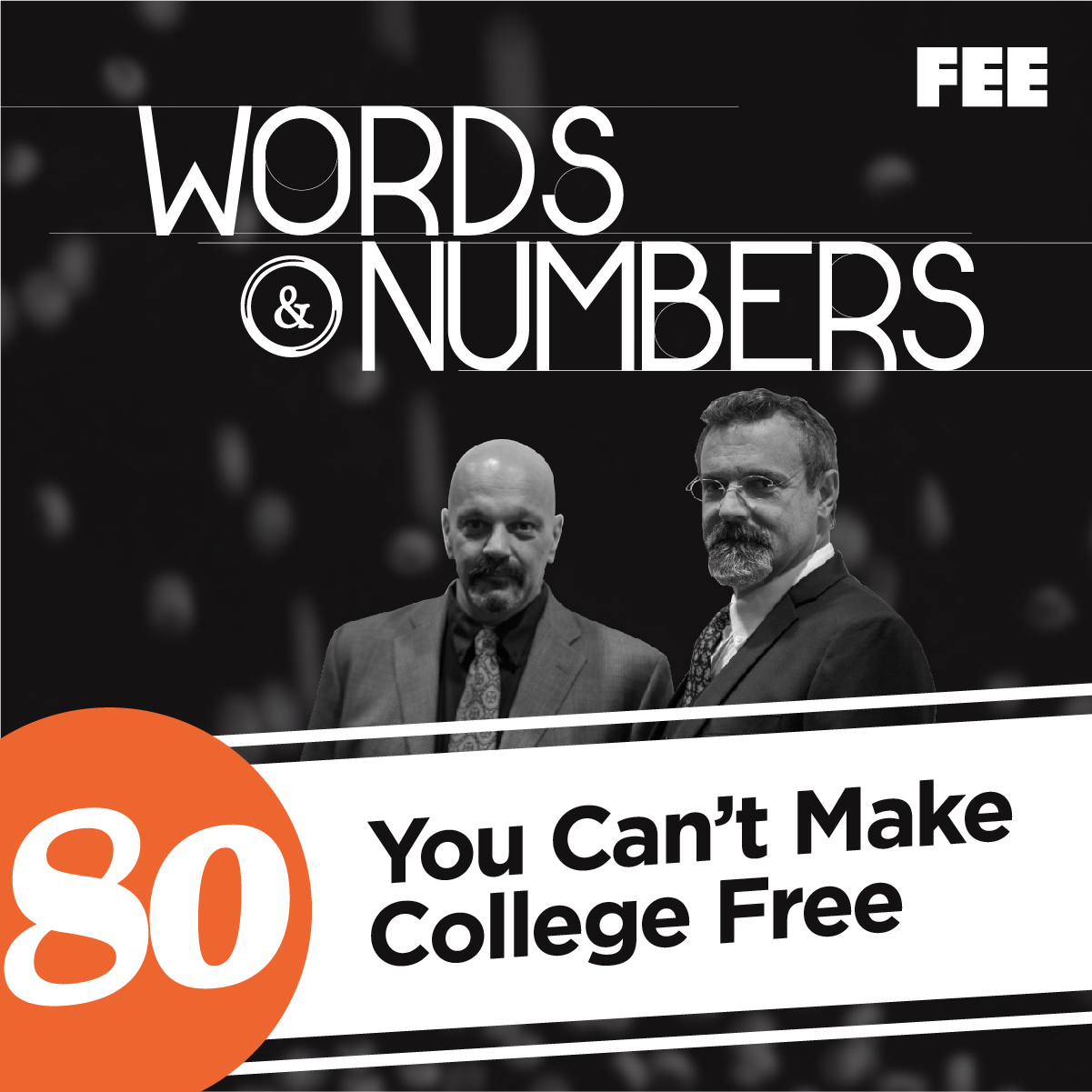 Episode 80: You Can’t Make College Free