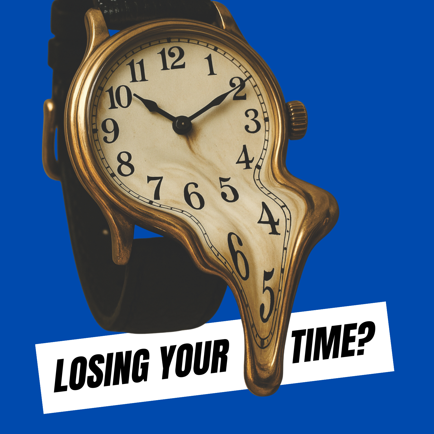 How To Tell If You're Wasting Your Time