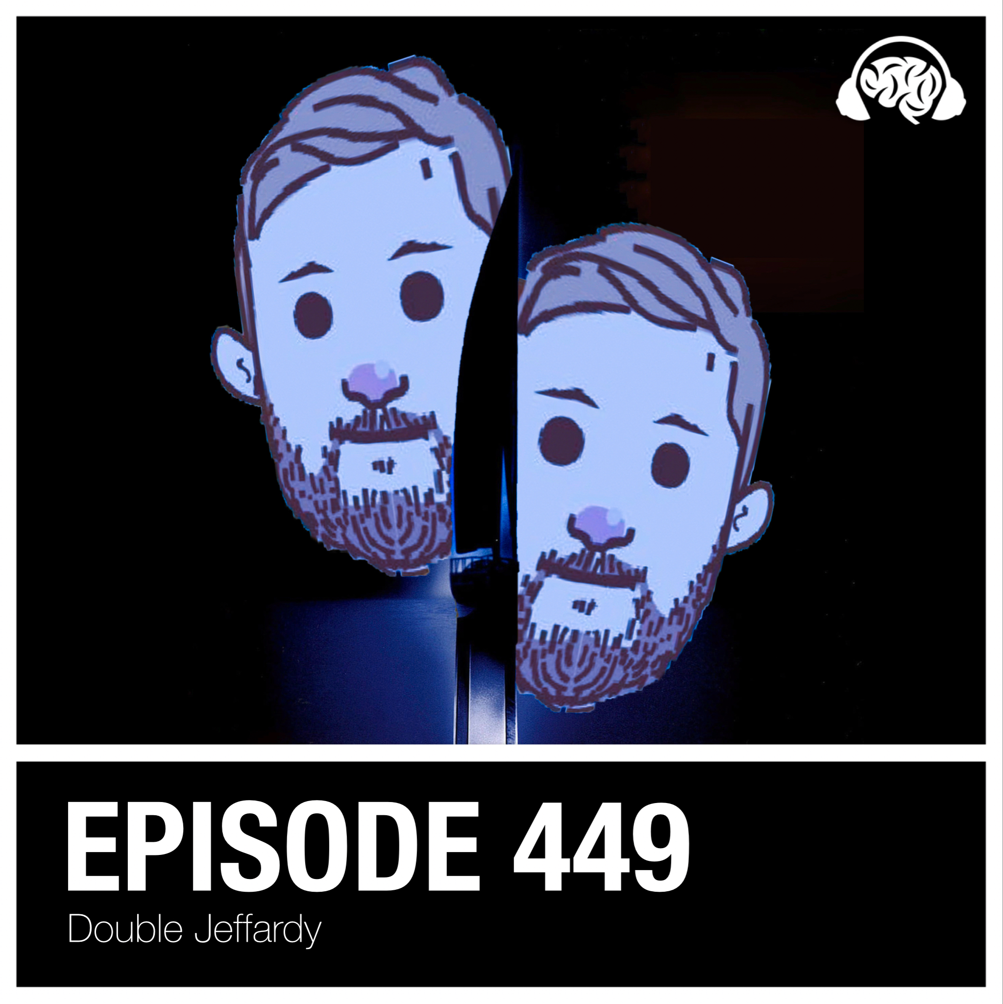 449: Double Jeffardy