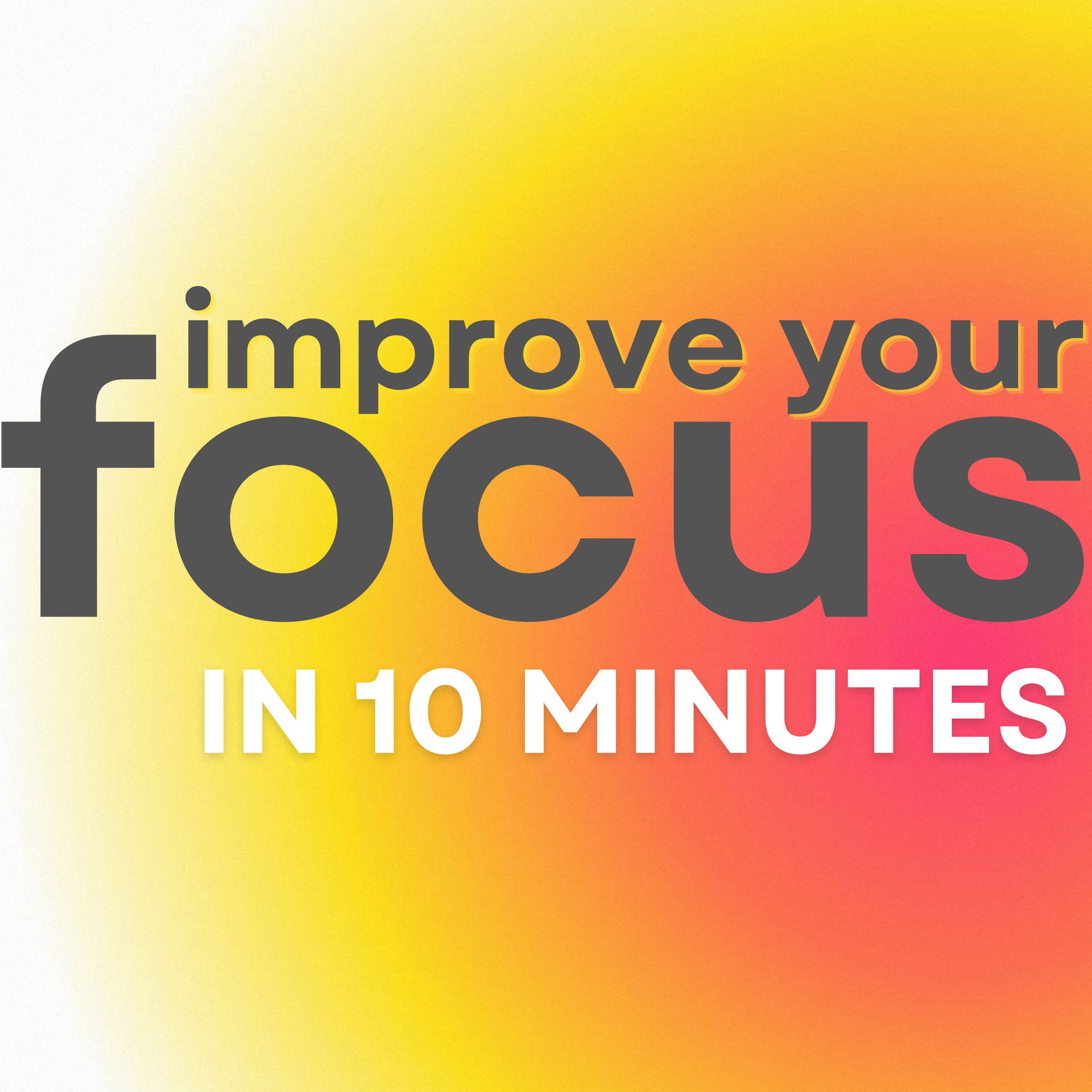 Guided Meditation to Improve Focus | 10 Minute Focal Point Meditation