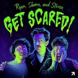 Get Scared!