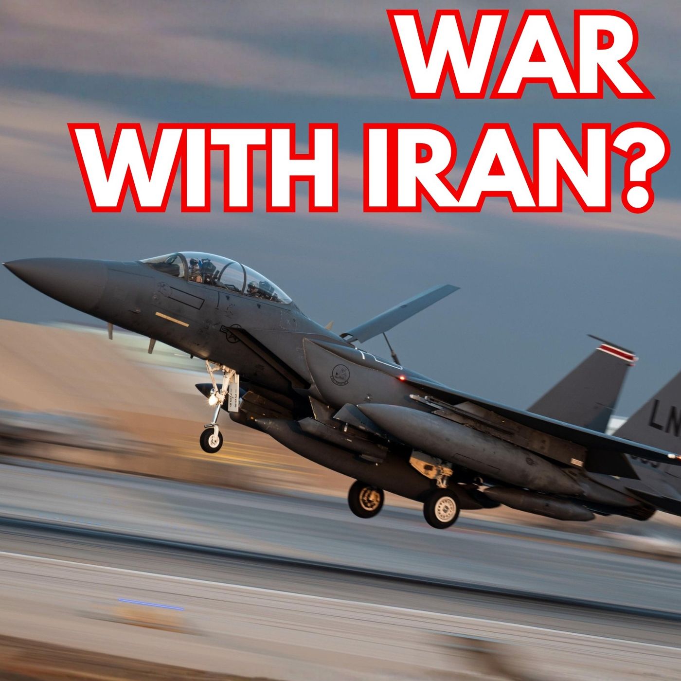 Largest Deployment in Decades Suggests War is Near episode artwork