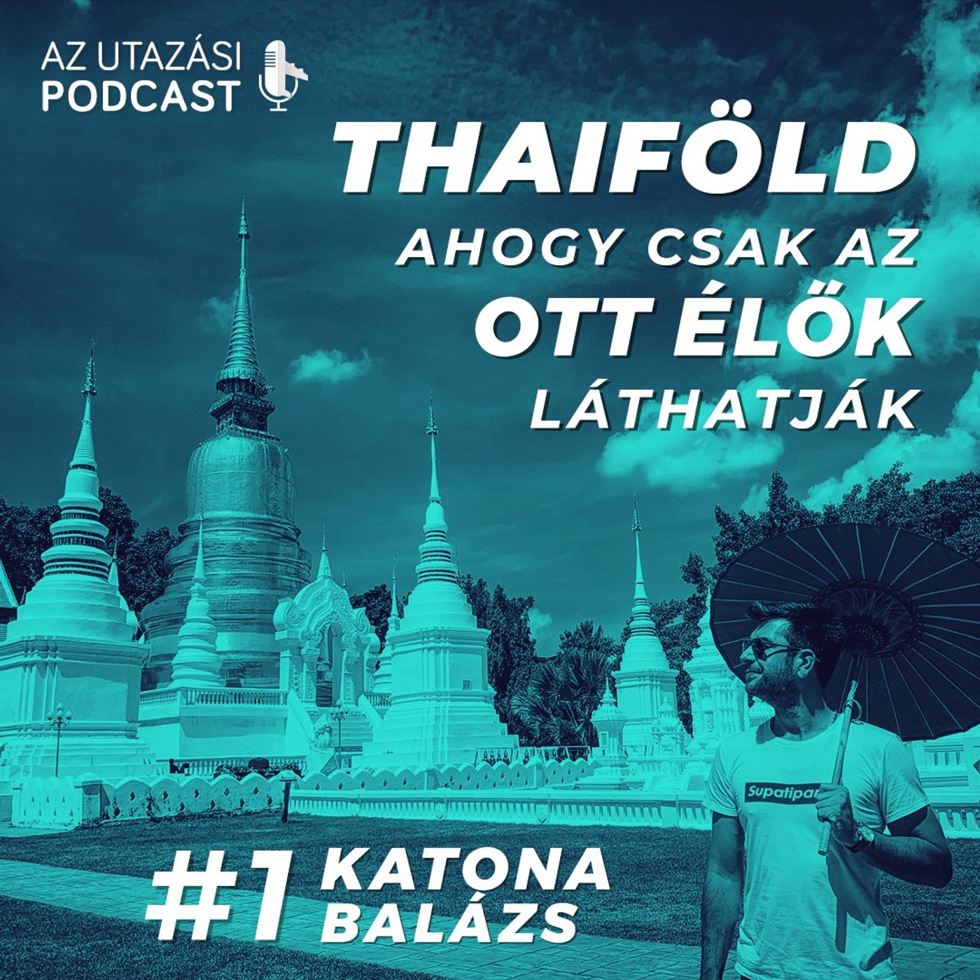 #01 Thaiföld, ahogy csak az ott élők láthatják