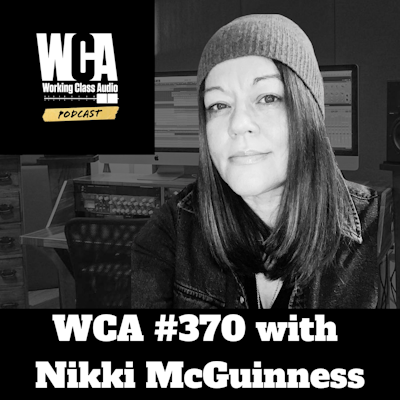WCA #347 with Beckie Campbell – Working Class Audio