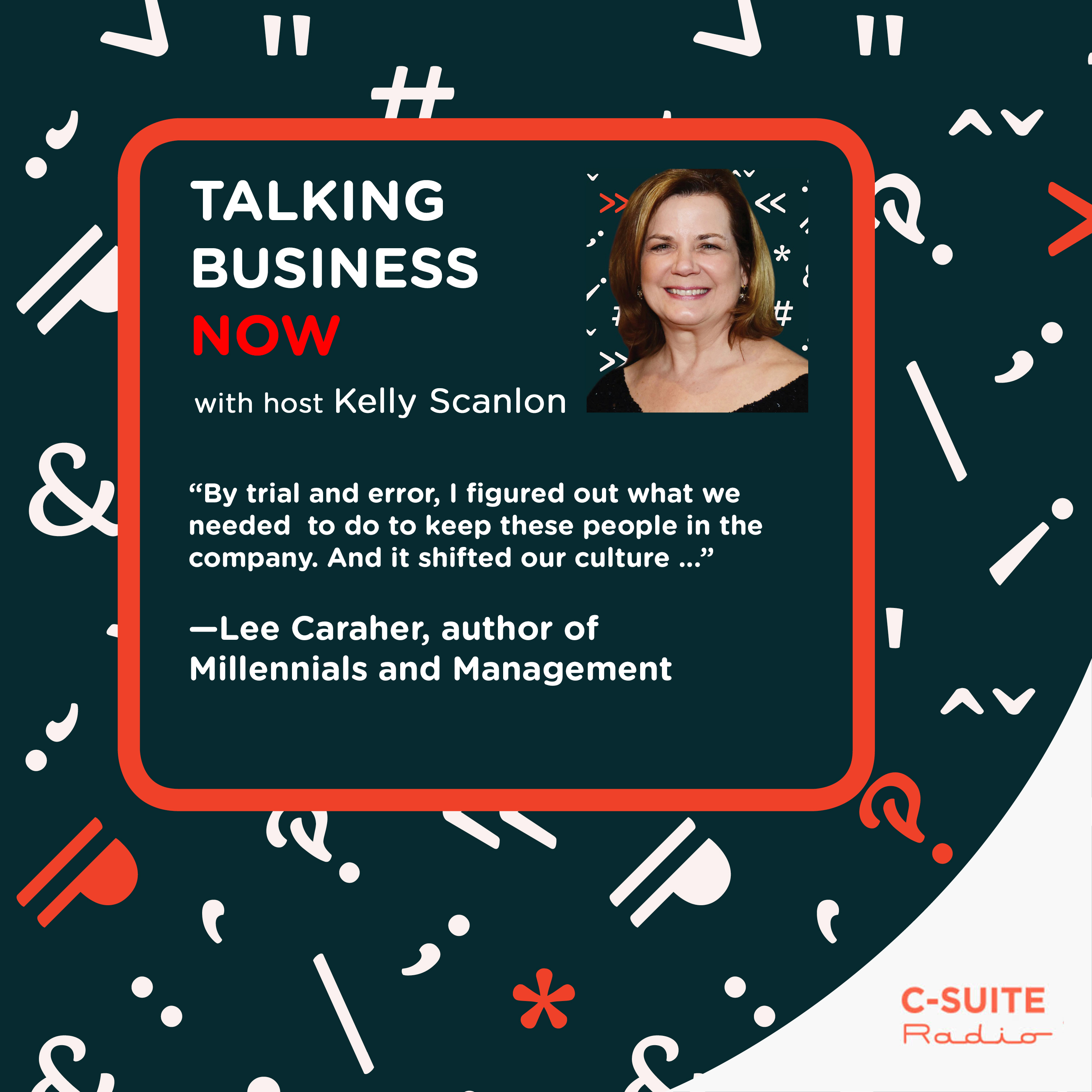 How I Learned to Work With Millennials—and Saved My Business, with Lee Caraher episode artwork