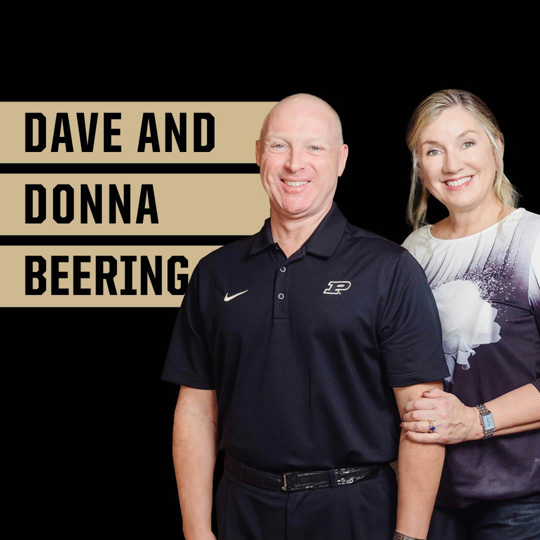 Dave and Donna Beering on Continuing Former Purdue President Dr. Steven Beering’s Legacy